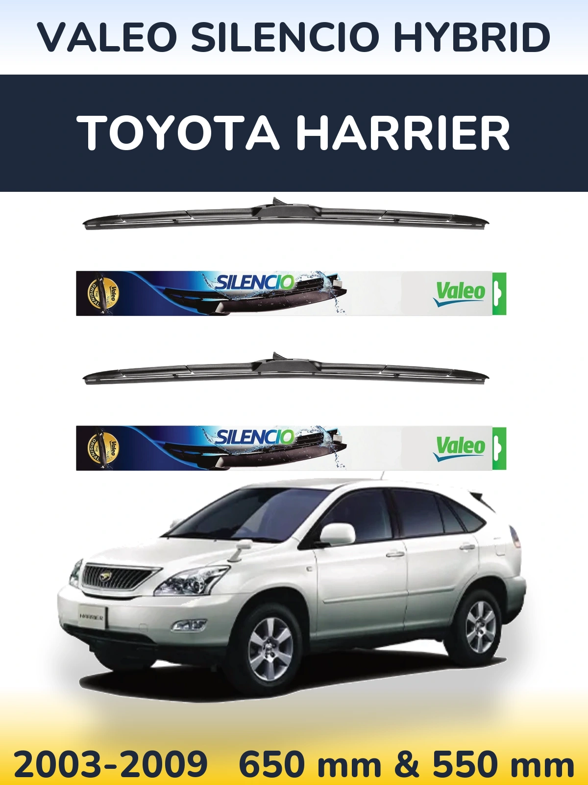Front wiper blade set Valeo Silencio Hybrid 650 & 550 мм for Toyota Harrier 2003-2009