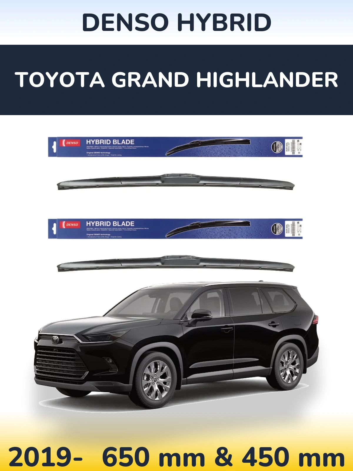 Комплект передних дворников Denso Hybrid 650 & 450 мм для Toyota Grand Highlander 2019-2026