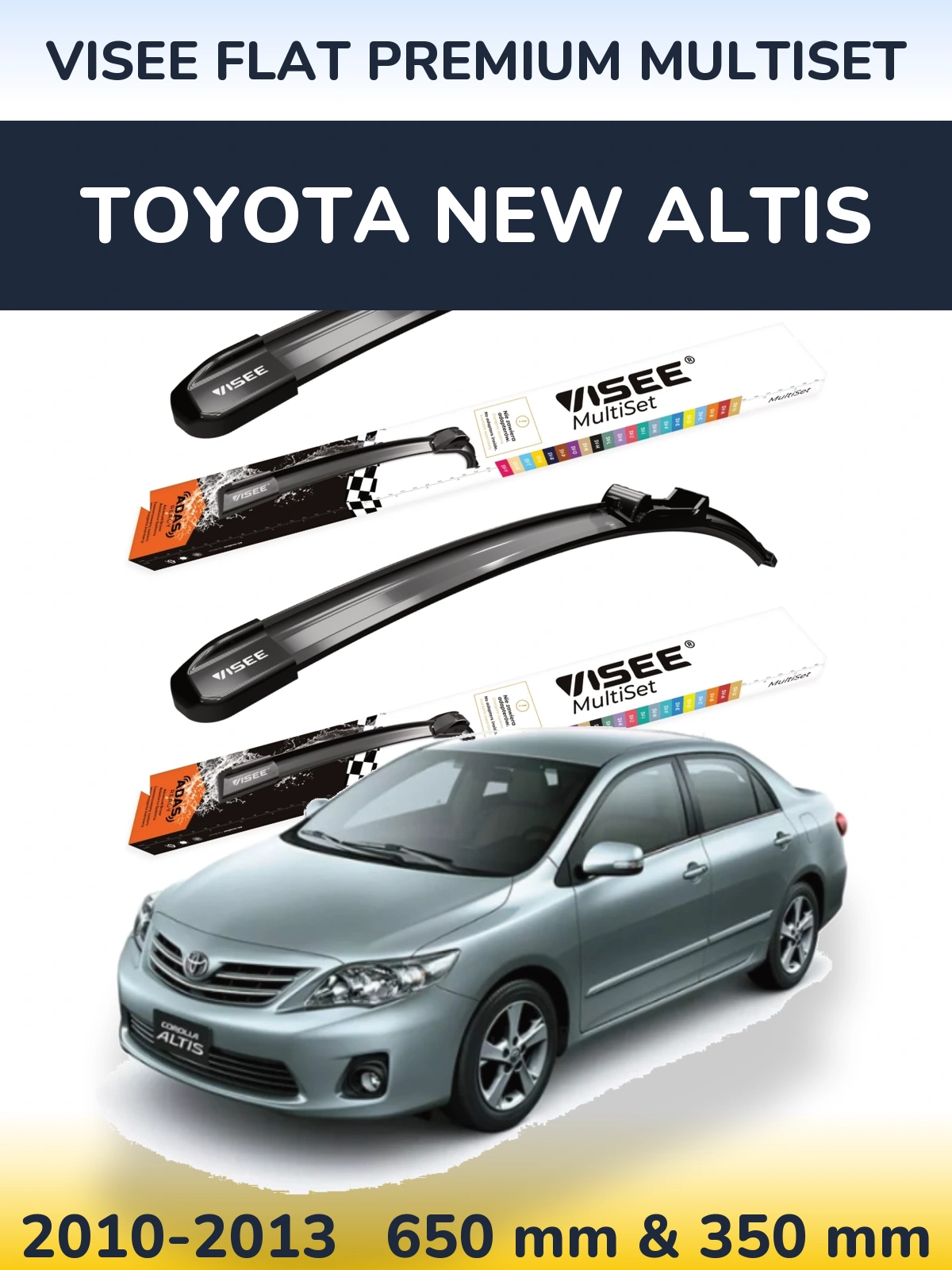 Комплект передніх щіток VISEE FLAT PREMIUM MultiSet 650 & 350 мм для Toyota New Altis 2010-2013