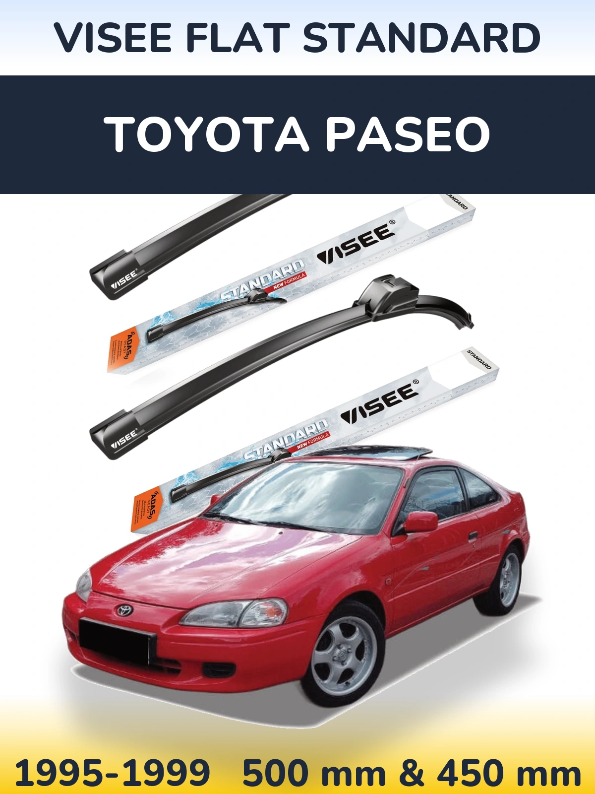 Front wiper blade set VISEE FLAT STANDARD 500 & 450 мм for Toyota Paseo 1995-1999