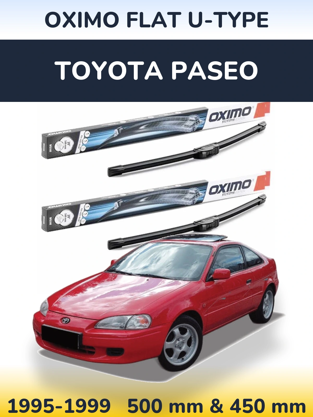 Front wiper blade set Oximo Flat U-type 500 & 450 мм for Toyota Paseo 1995-1999
