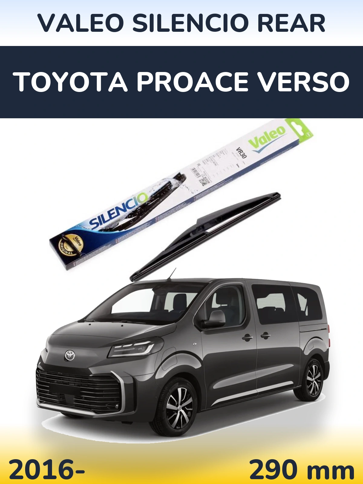 Задня щітка Valeo Silencio Rear 290 мм для Toyota ProAce Verso 2016-2026