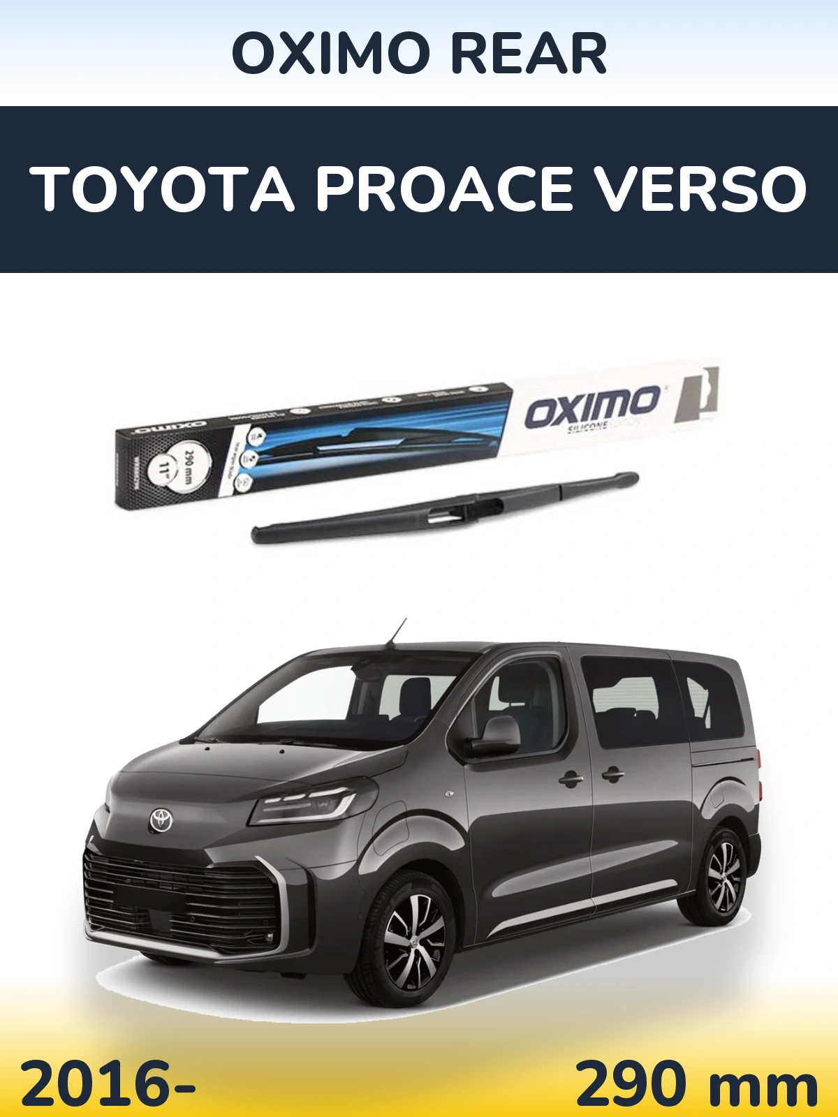 Rear wiper blade Oximo Rear 290 mm for Toyota ProAce Verso 2016-2026