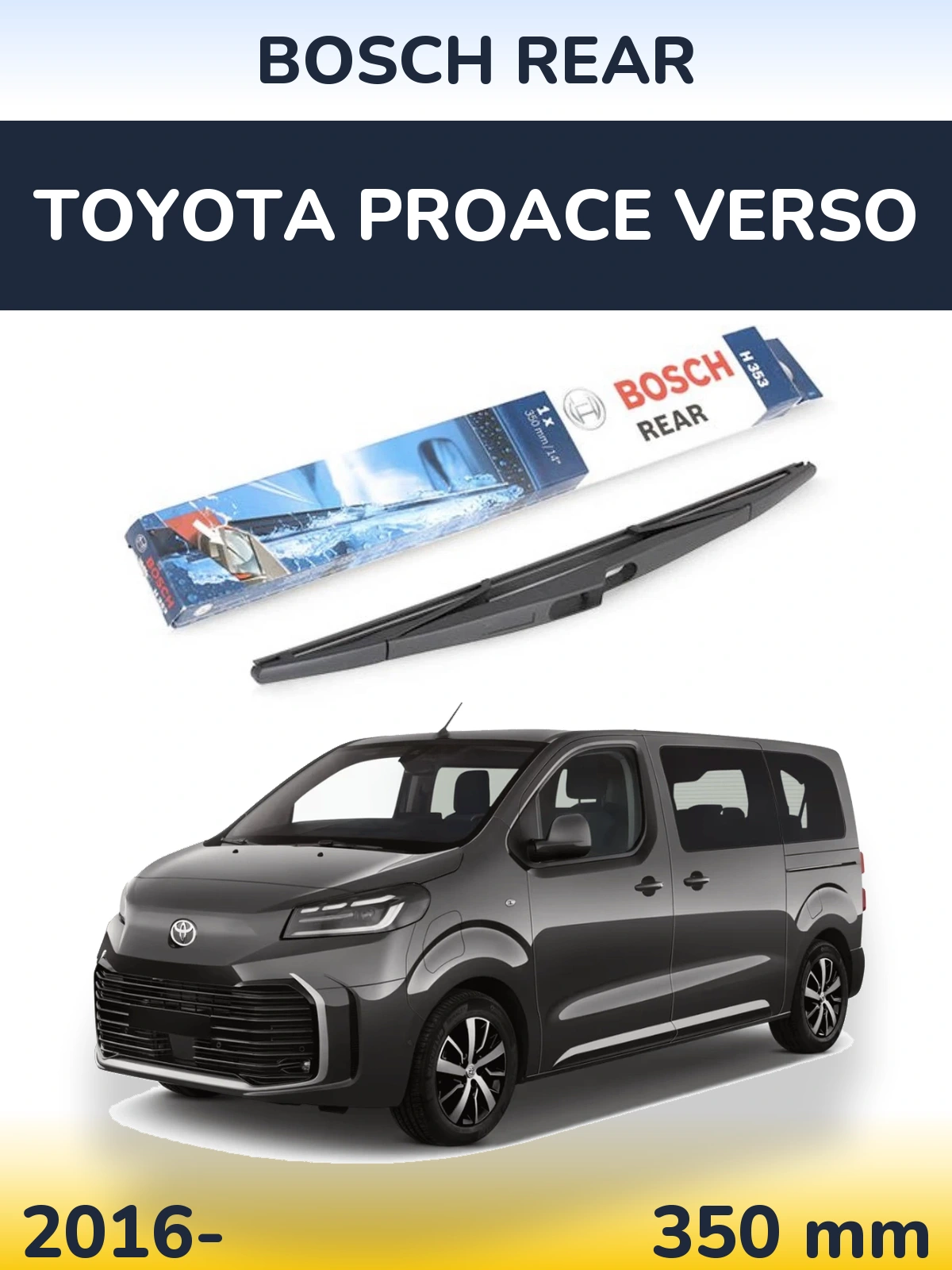 Tylna wycieraczka BOSCH Rear 350 mm do Toyota ProAce Verso 2016-2026