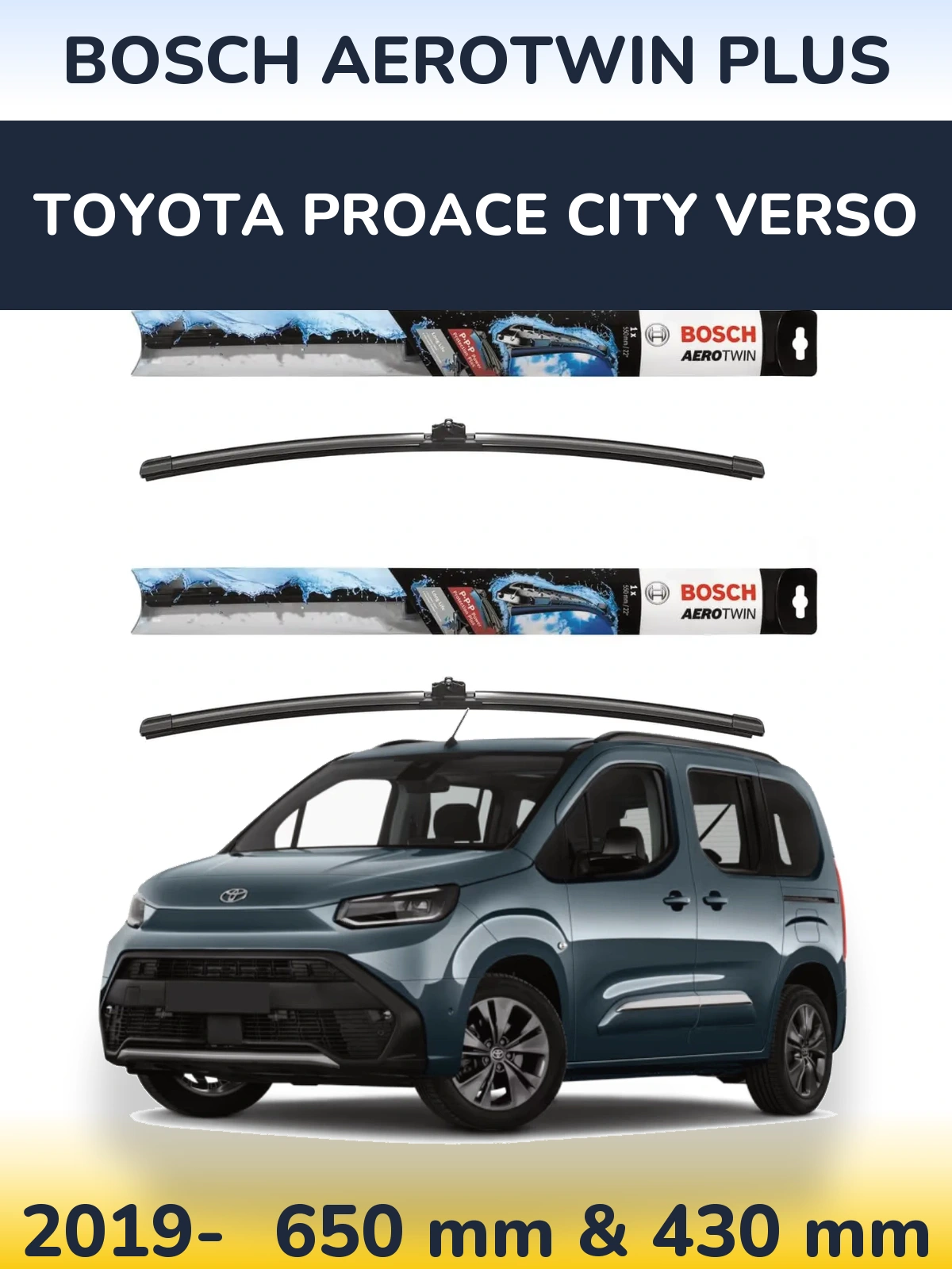 Front wiper blade set BOSCH AeroTwin Plus 650 & 430 mm for Toyota ProAce City Verso 2019-2026
