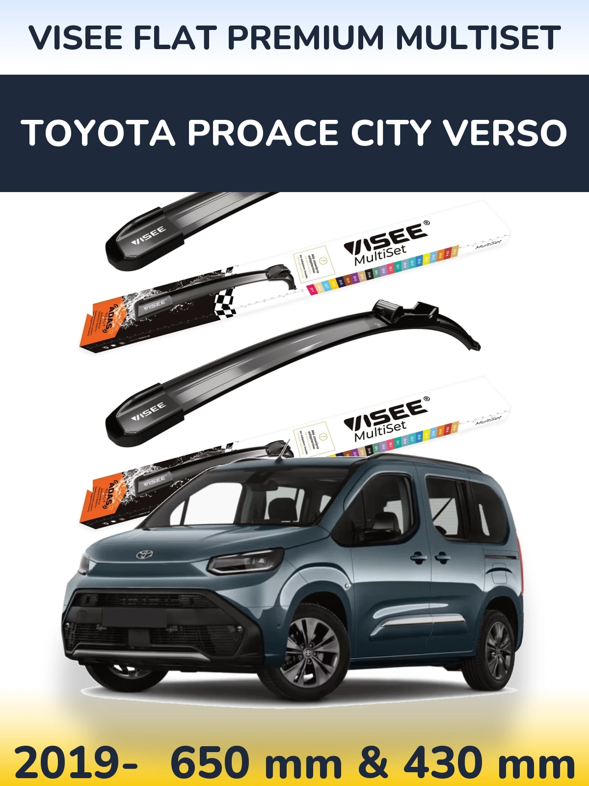 Front wiper blade set VISEE FLAT PREMIUM MultiSet 650 & 430 mm for Toyota ProAce City Verso 2019-2026