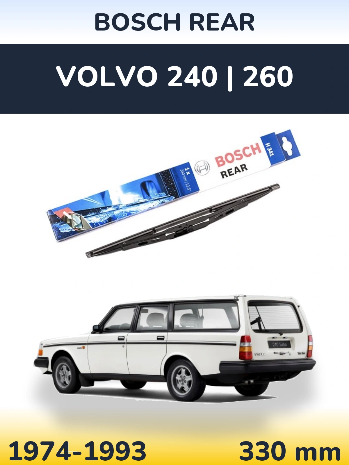 Задня щітка BOSCH Rear 340 мм для Volvo 240 | 260 1974-1993