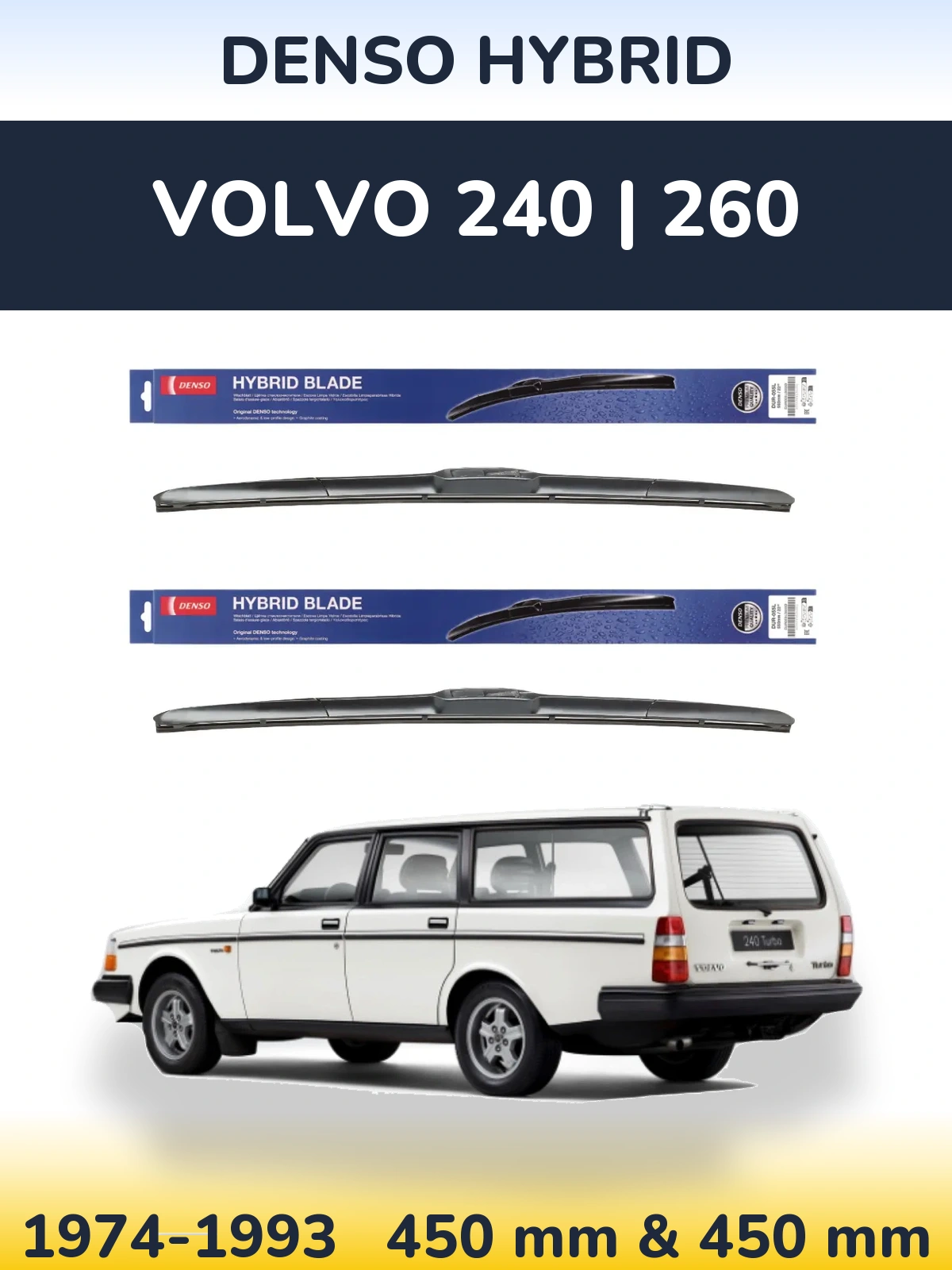 Komplet przednich wycieraczek Denso Hybrid 450 & 450 mm do Volvo 240 | 260 1974-1993