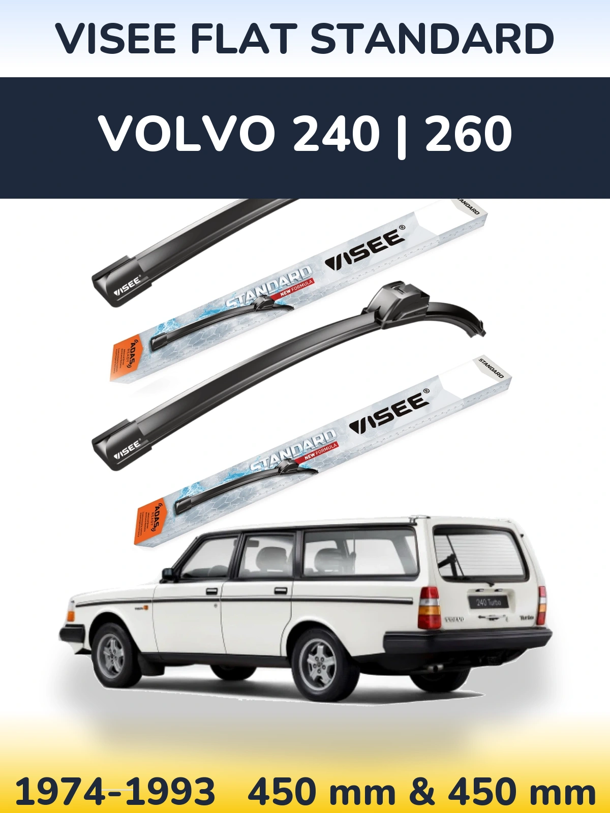 Komplet przednich wycieraczek VISEE FLAT STANDARD 450 & 450 mm do Volvo 240 | 260 1974-1993