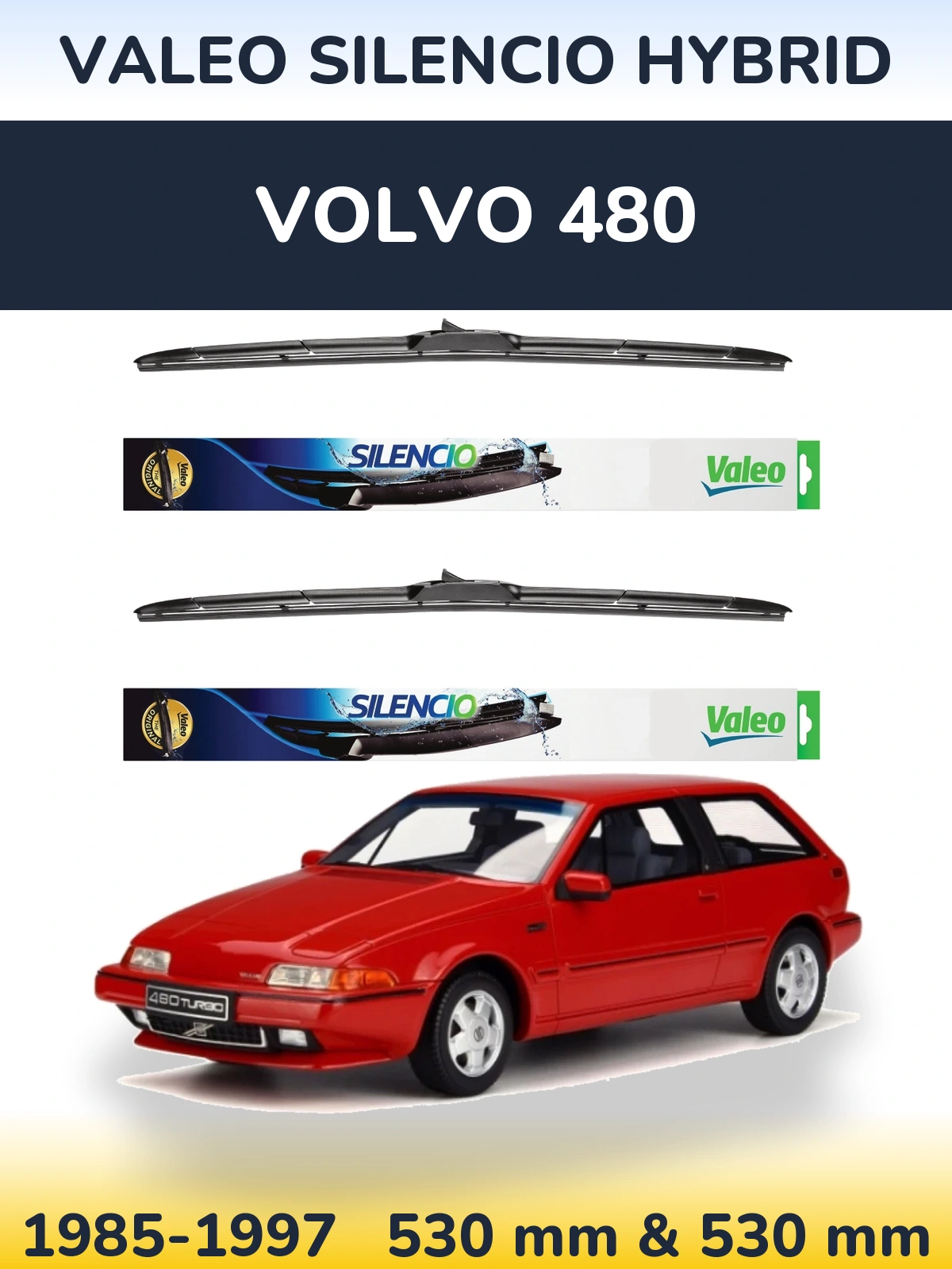 Front wiper blade set Valeo Silencio Hybrid 530 & 530 мм for Volvo 480 1985-1997