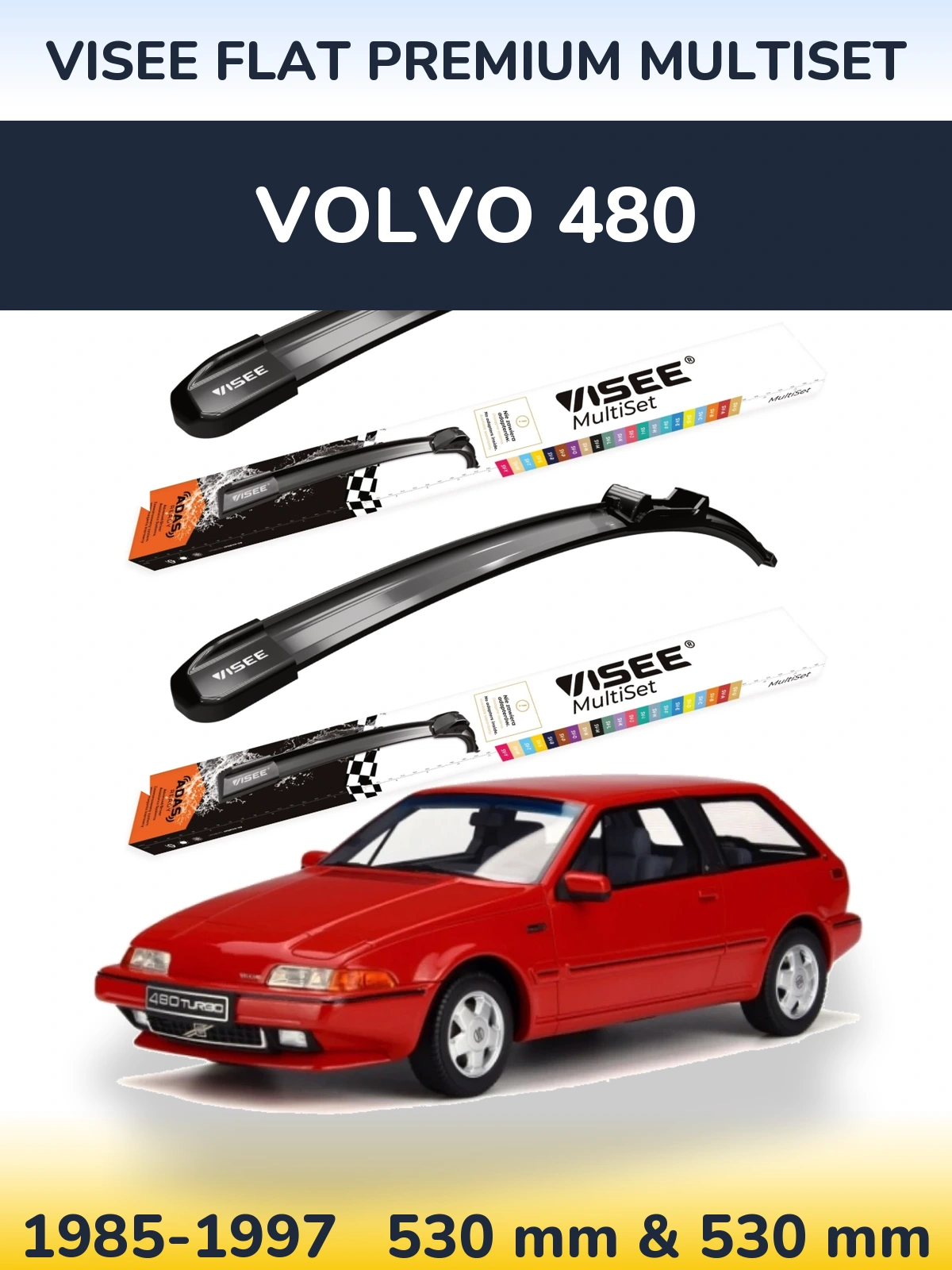 Комплект передних дворников VISEE FLAT PREMIUM MultiSet 530 & 530 мм для Volvo 480 1985-1997