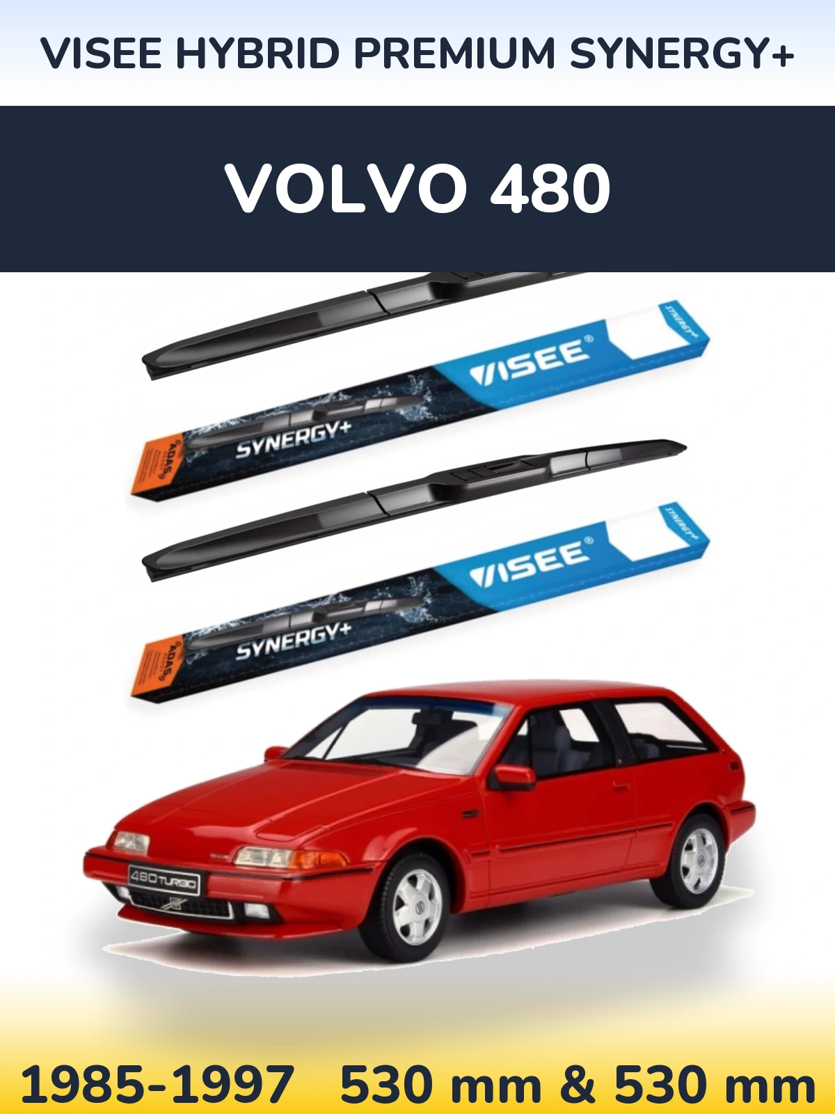 Komplet przednich wycieraczek VISEE HYBRID PREMIUM SYNERGY+ 530 & 530 mm do Volvo 480 1985-1997