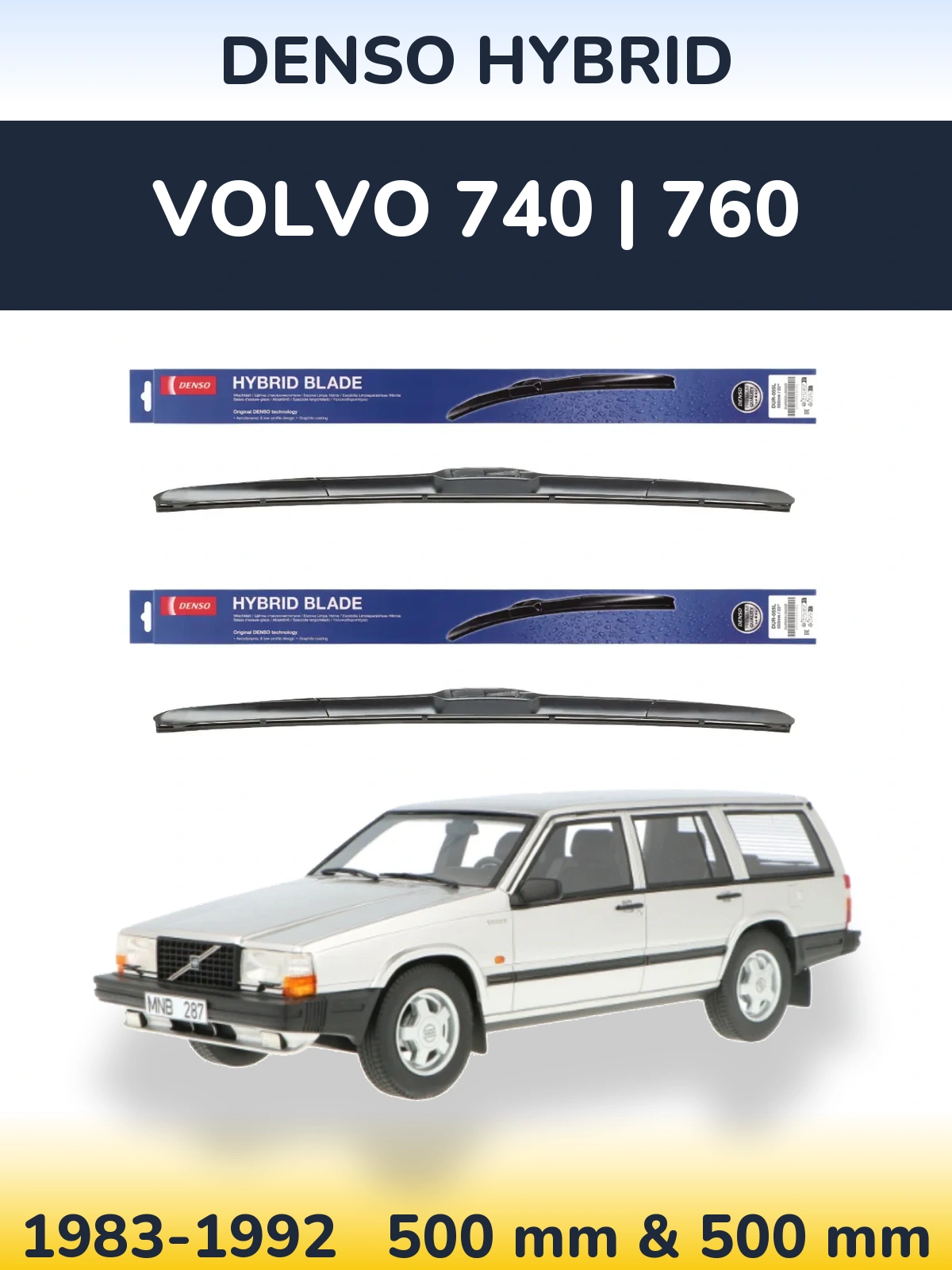 Комплект передних дворников Denso Hybrid 500 & 500 мм для Volvo 740 | 760 1983-1992