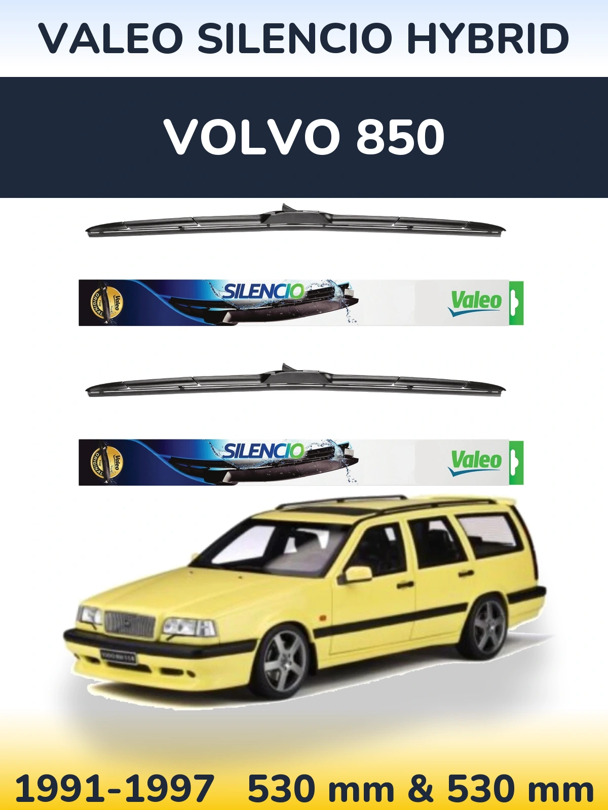 Комплект передних дворников Valeo Silencio Hybrid 530 & 530 мм для Volvo 850 1991-1997