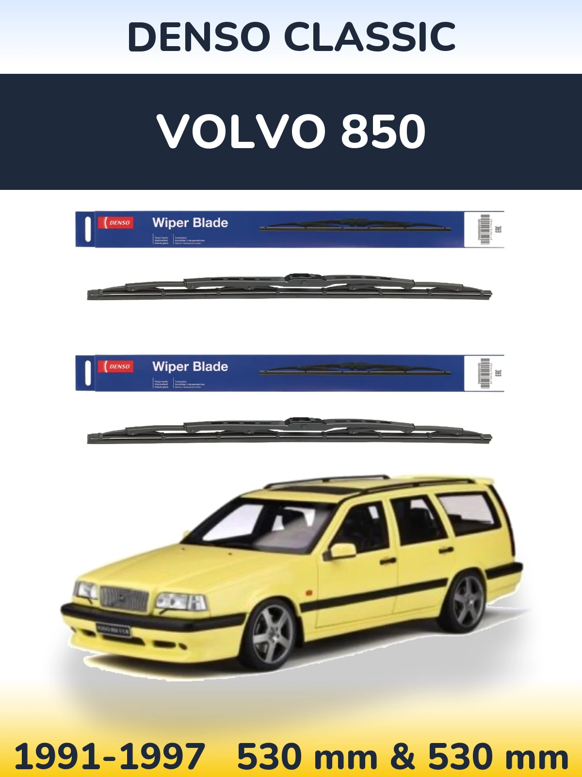 Front wiper blade set Denso Classic 530 & 530 mm for Volvo 850 1991-1997