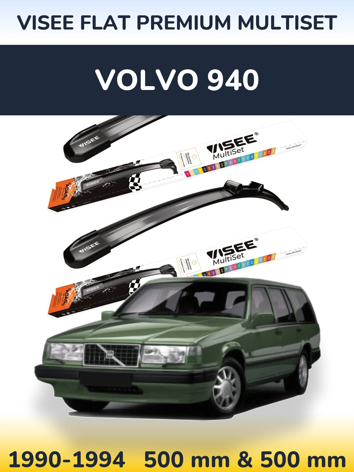Front wiper blade set VISEE FLAT PREMIUM MultiSet 500 & 500 мм for Volvo 940 1990-1994