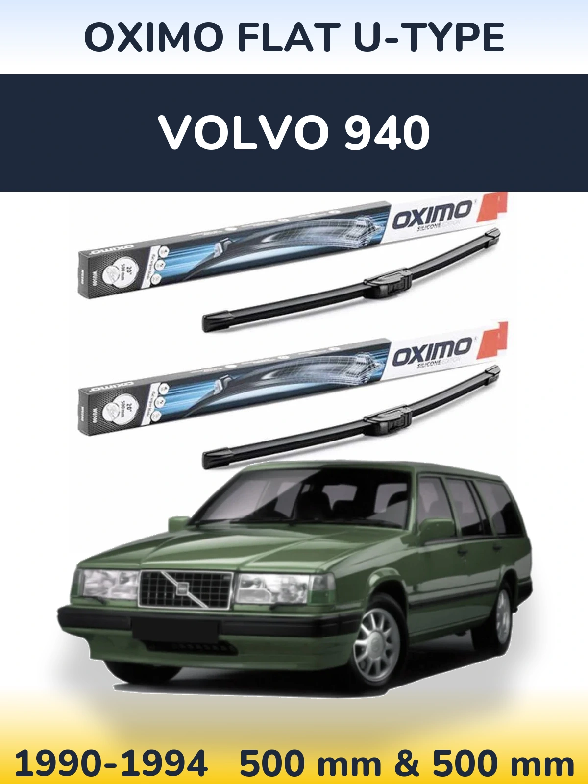 Komplet przednich wycieraczek Oximo Flat U-type 500 & 500 mm do Volvo 940 1990-1994