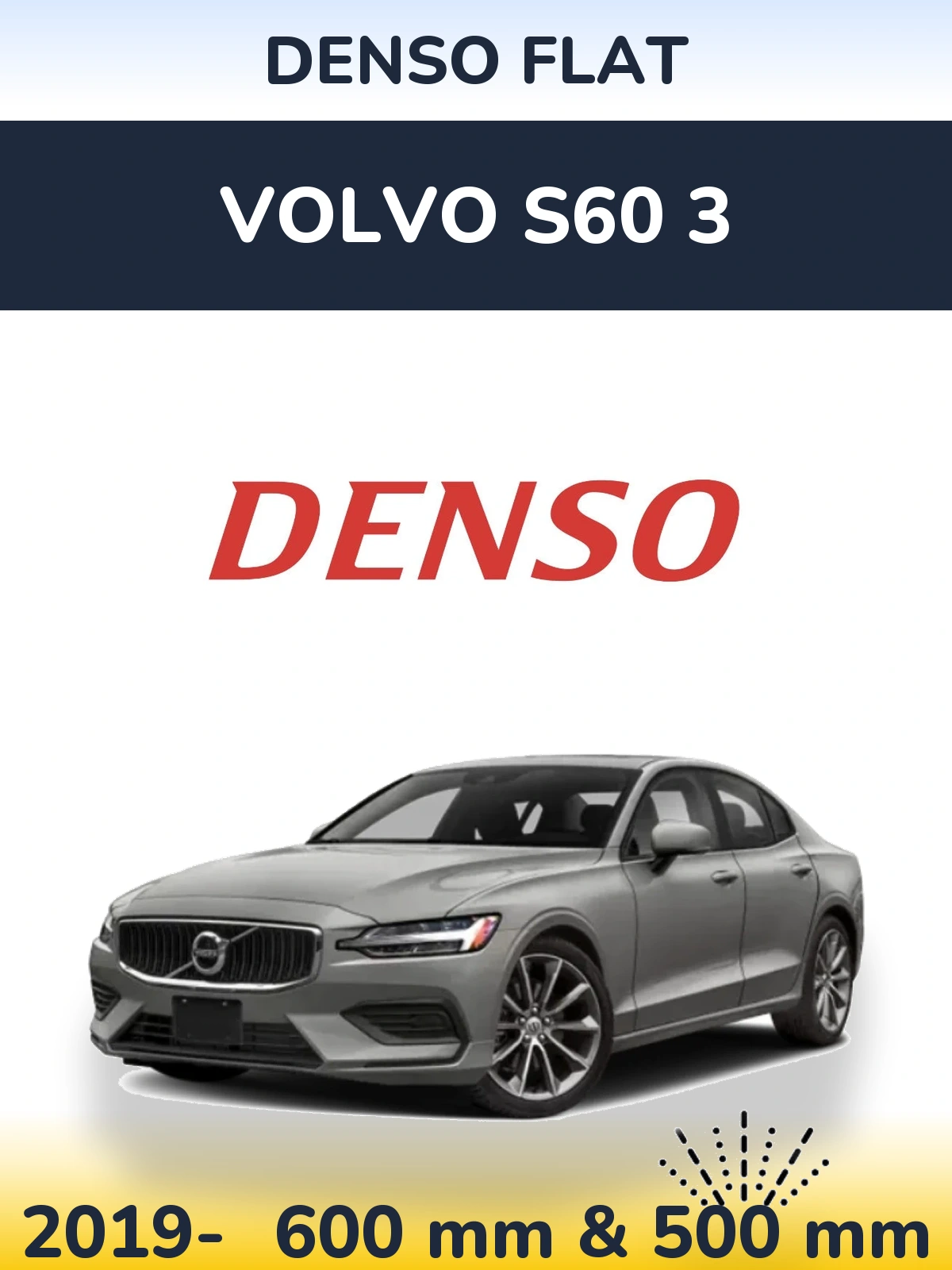 Комплект передніх щіток Denso Flat 600 & 500 мм для Volvo S60 3 2019-2026