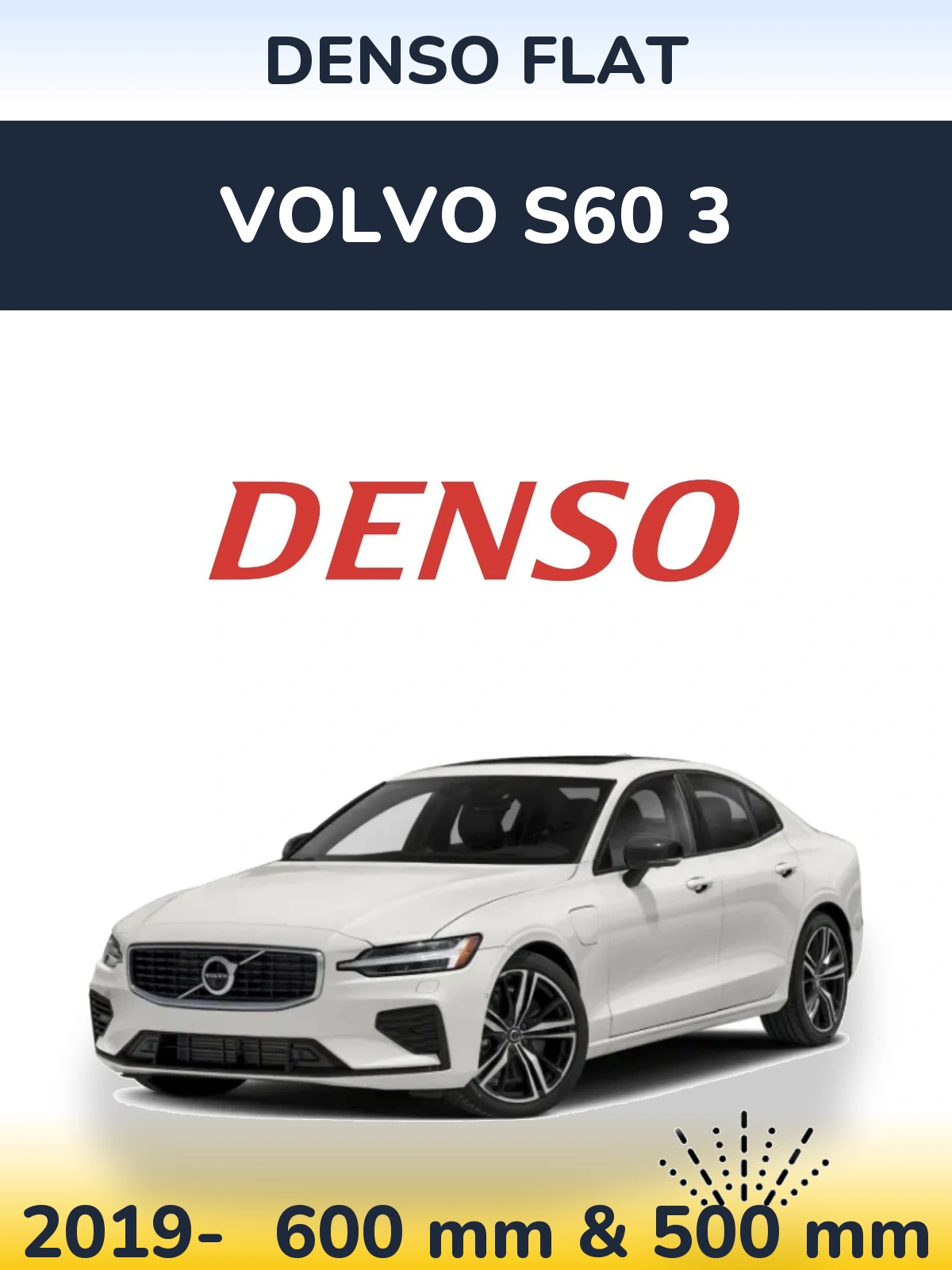Front wiper blade set Denso Flat 600 & 500 мм for Volvo S60 3 2019-2026