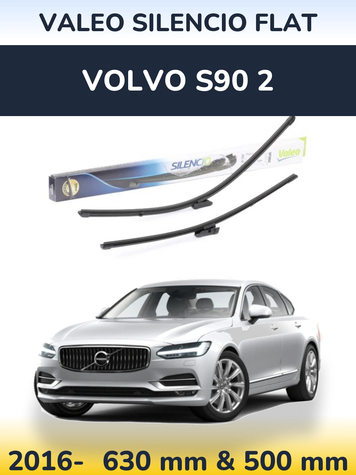Front wiper blade set Valeo Silencio Flat 630 & 500 мм for Volvo S90 2 2016-2026