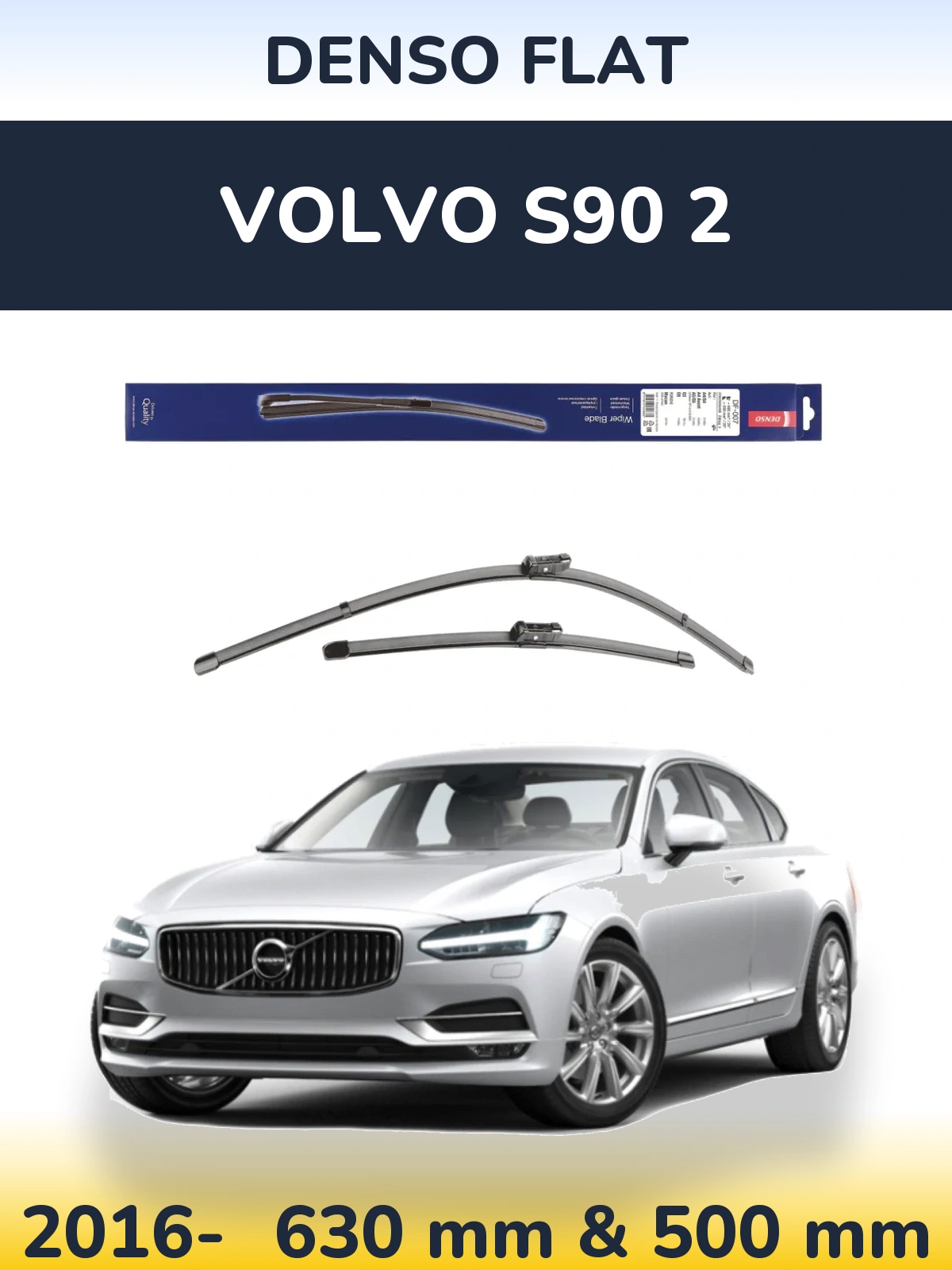 Front wiper blade set Denso Flat 600 & 500 мм for Volvo S90 2 2016-2026