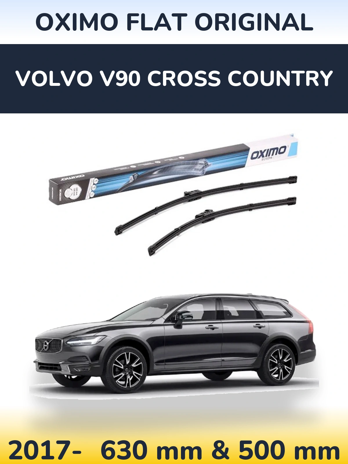 Front wiper blade set Oximo Flat Original 600 & 500 мм for Volvo V90 Cross Country 2017-2026