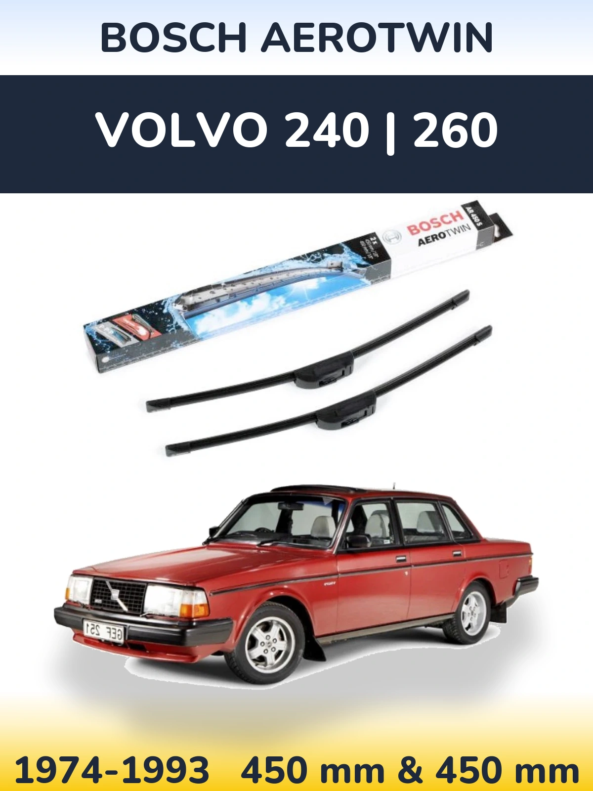 Комплект передніх щіток BOSCH AeroTwin 450 & 450 мм для Volvo 240 | 260 1974-1993