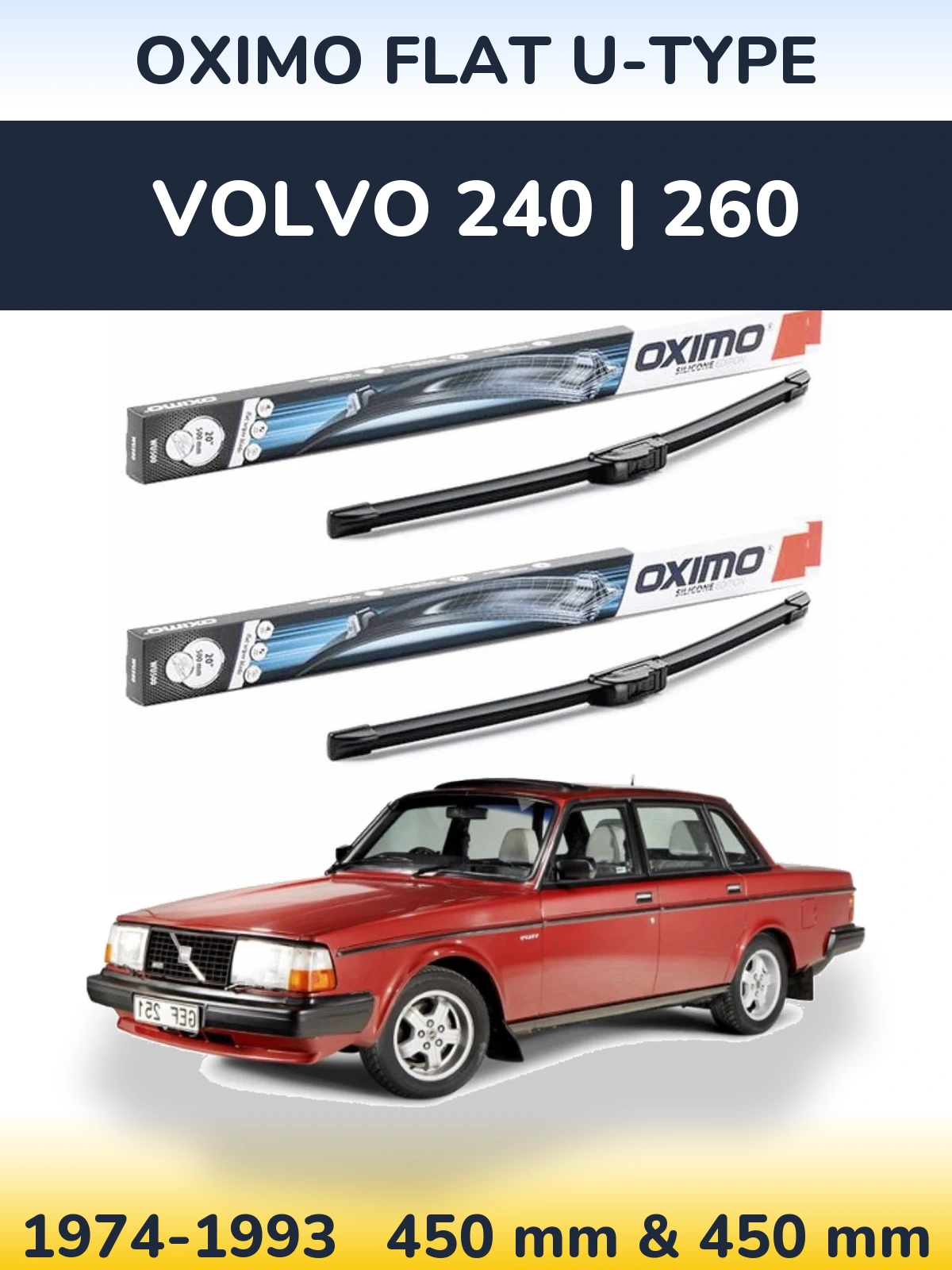 Комплект передніх щіток Oximo Flat U-type 450 & 450 мм для Volvo 240 | 260 1974-1993