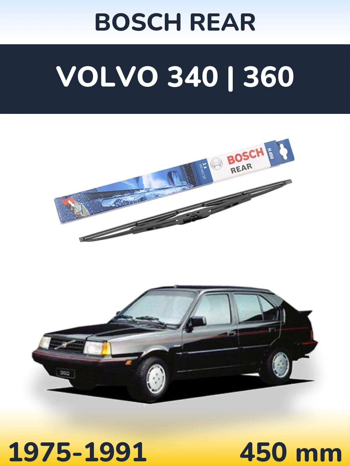 Rear wiper blade BOSCH Rear 450 мм for Volvo 340 | 360 1975-1991