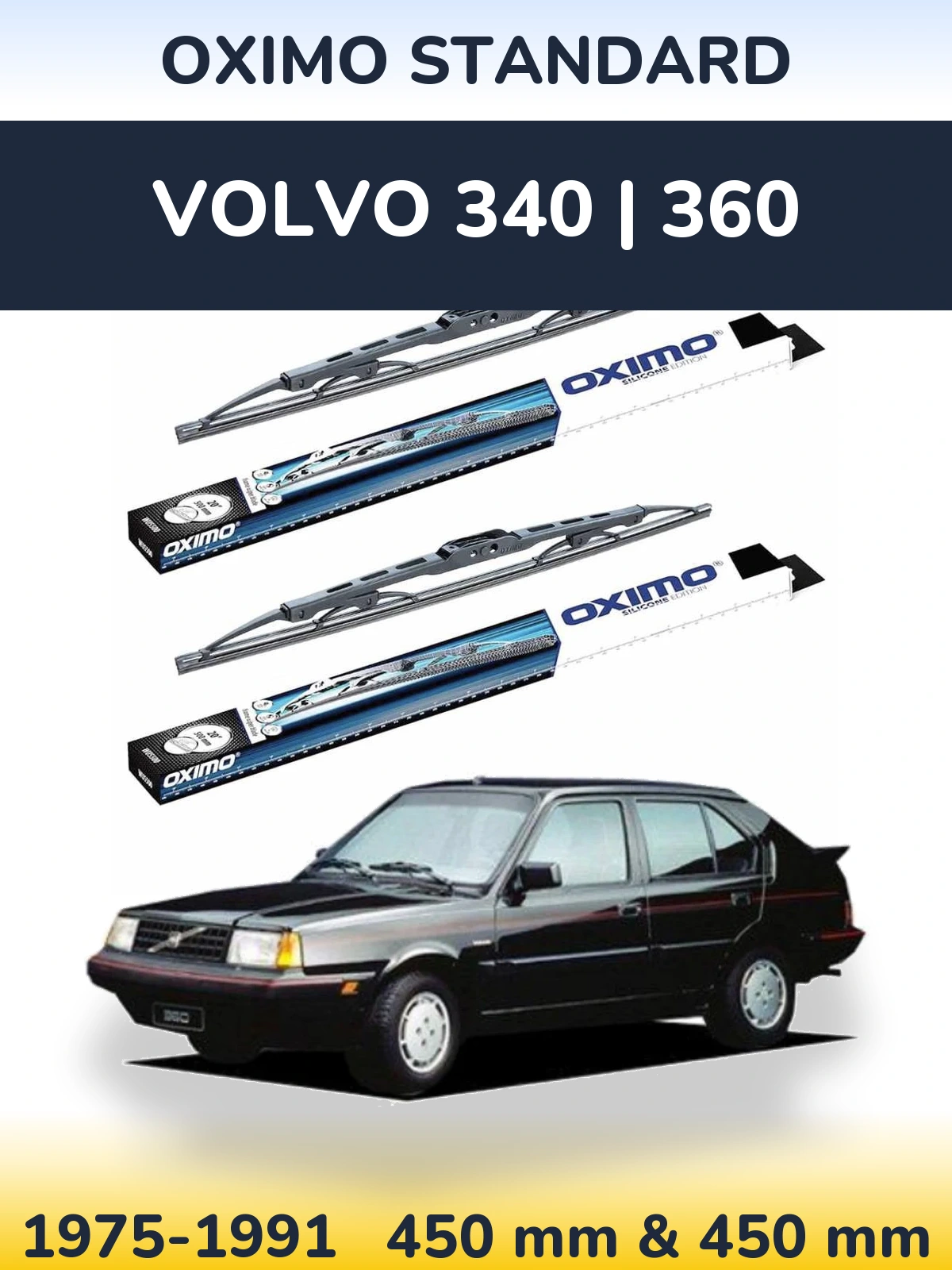 Front wiper blade set Oximo Standard 450 & 450 mm for Volvo 340 | 360 1975-1991