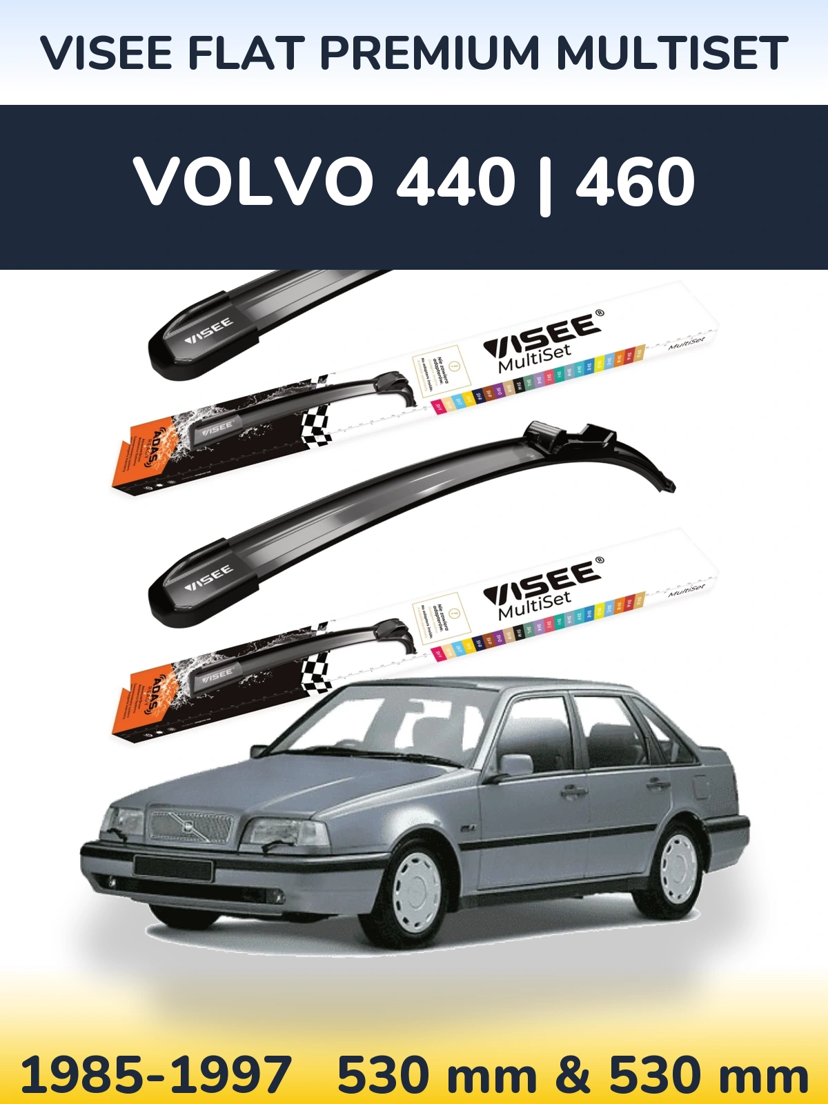 Front wiper blade set VISEE FLAT PREMIUM MultiSet 530 & 530 мм for Volvo 440 | 460 1985-1997