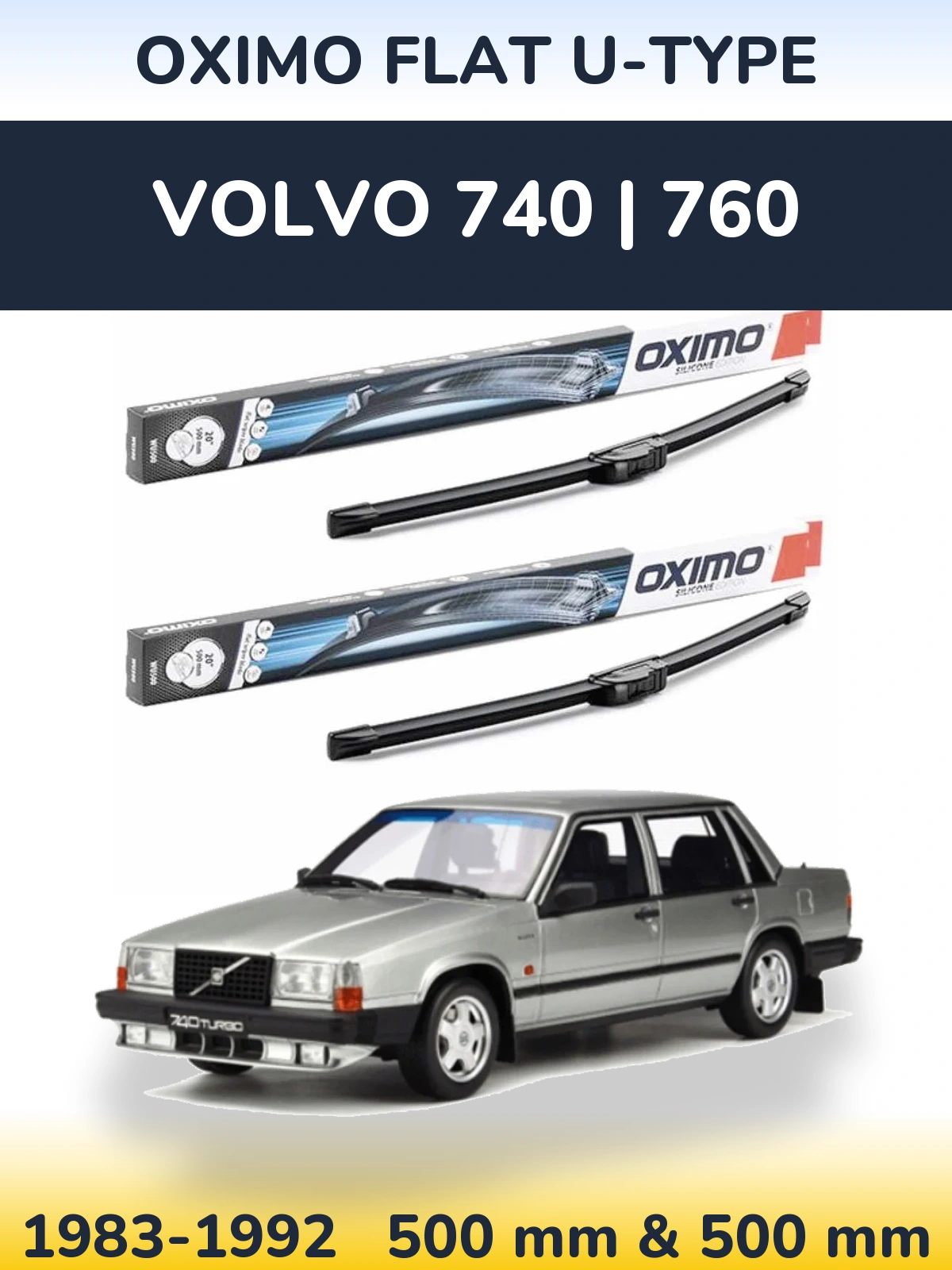 Komplet przednich wycieraczek Oximo Flat U-type 500 & 500 mm do Volvo 740 | 760 1983-1992