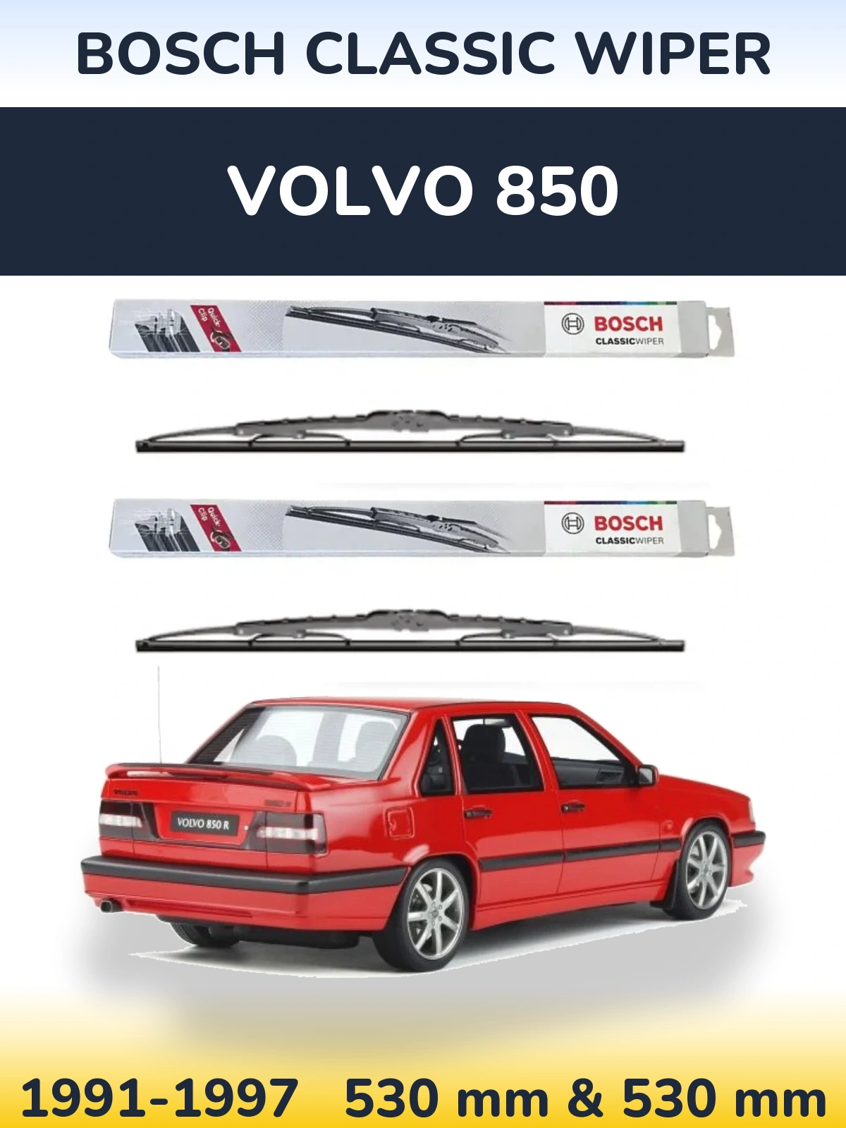 Front wiper blade set BOSCH Classic Wiper 530 & 530 мм for Volvo 850 1991-1997