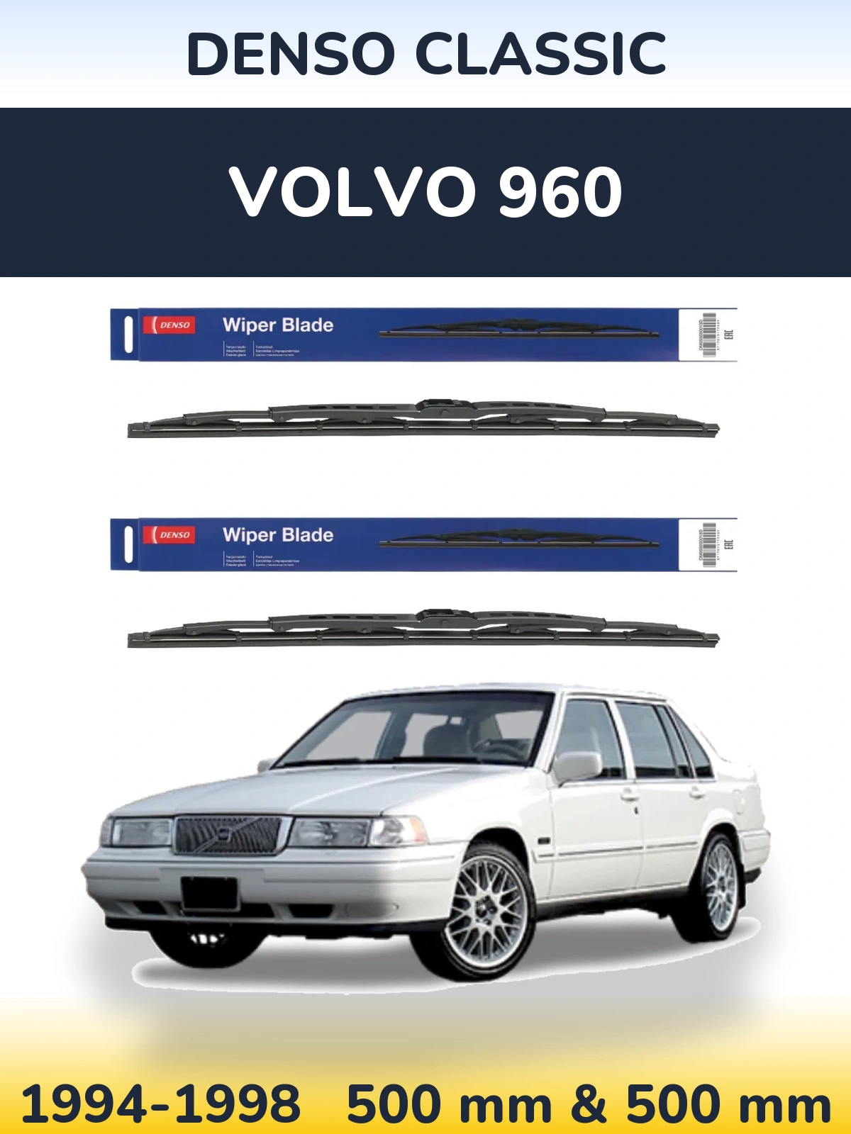 Front wiper blade set Denso Classic 500 & 500 mm for Volvo 960 1994-1998
