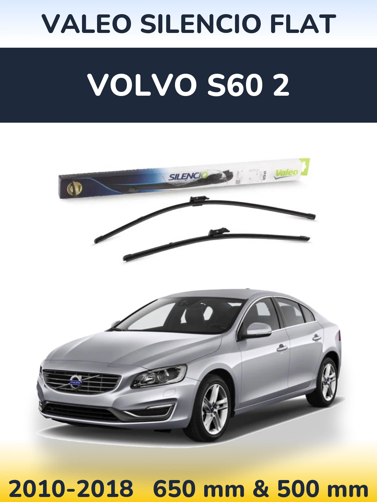 Комплект передних дворников Valeo Silencio Flat 650 & 500 мм для Volvo S60 2 2010-2018