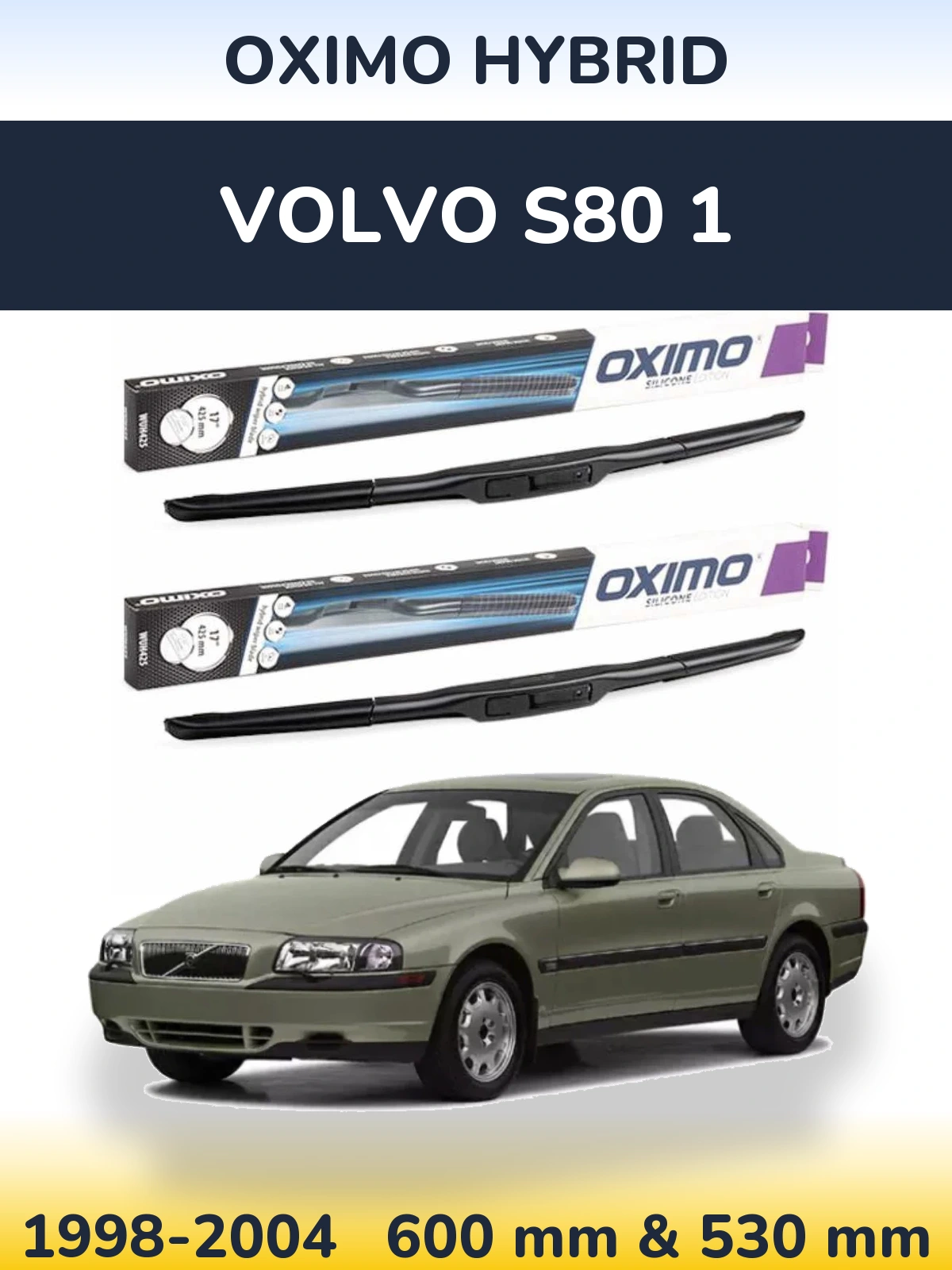 Front wiper blade set Oximo Hybrid 600 & 530 мм for Volvo S80 1 1998-2004