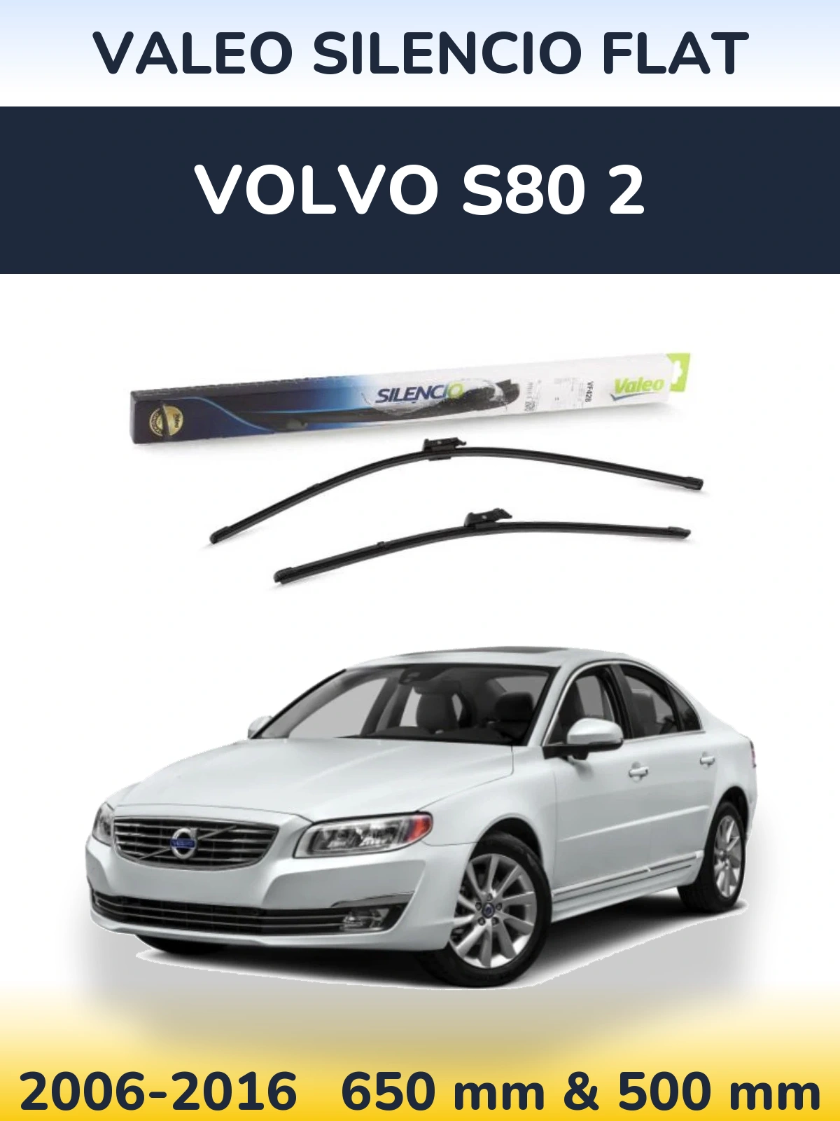 Komplet przednich wycieraczek Valeo Silencio Flat 650 & 500 mm do Volvo S80 2 2006-2016