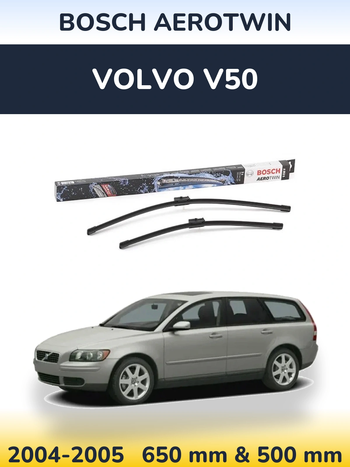 Front wiper blade set BOSCH AeroTwin 650 & 500 мм for Volvo V50 2004-2005