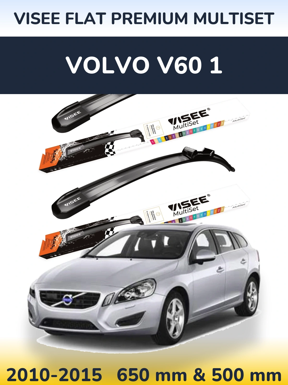 Front wiper blade set VISEE FLAT PREMIUM MultiSet 650 & 500 mm for Volvo V60 1 2010-2015