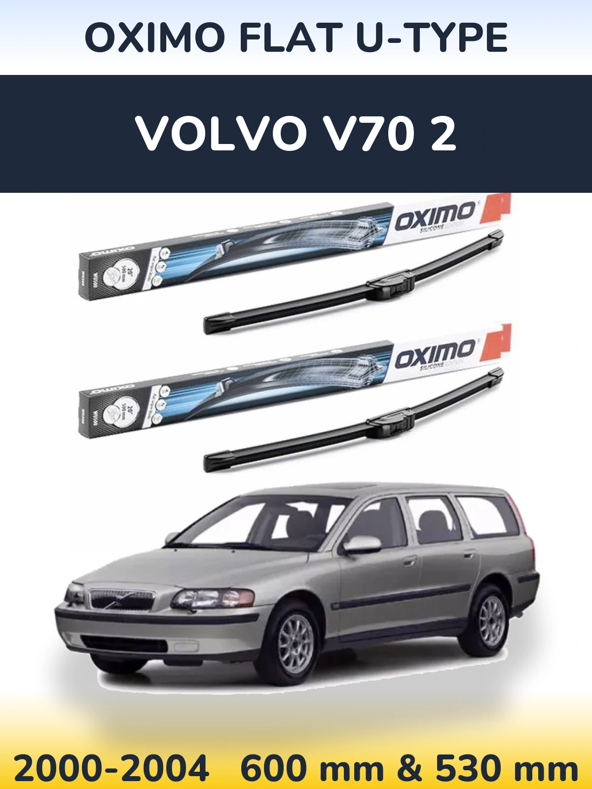 Komplet przednich wycieraczek Oximo Flat U-type 600 & 530 mm do Volvo V70 2 2000-2004