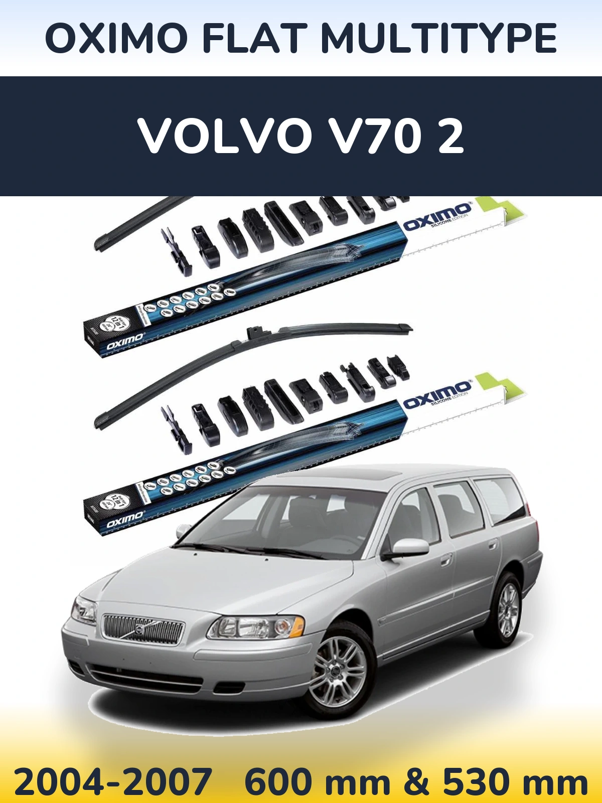 Front wiper blade set Oximo Flat MultiTypee 600 & 530 мм for Volvo V70 2 2004-2007