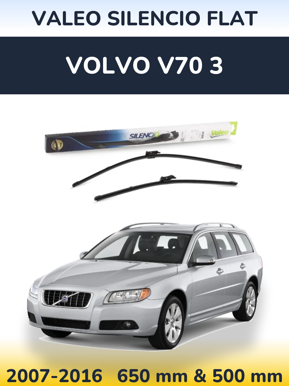 Komplet przednich wycieraczek Valeo Silencio Flat 650 & 500 mm do Volvo V70 3 2007-2016