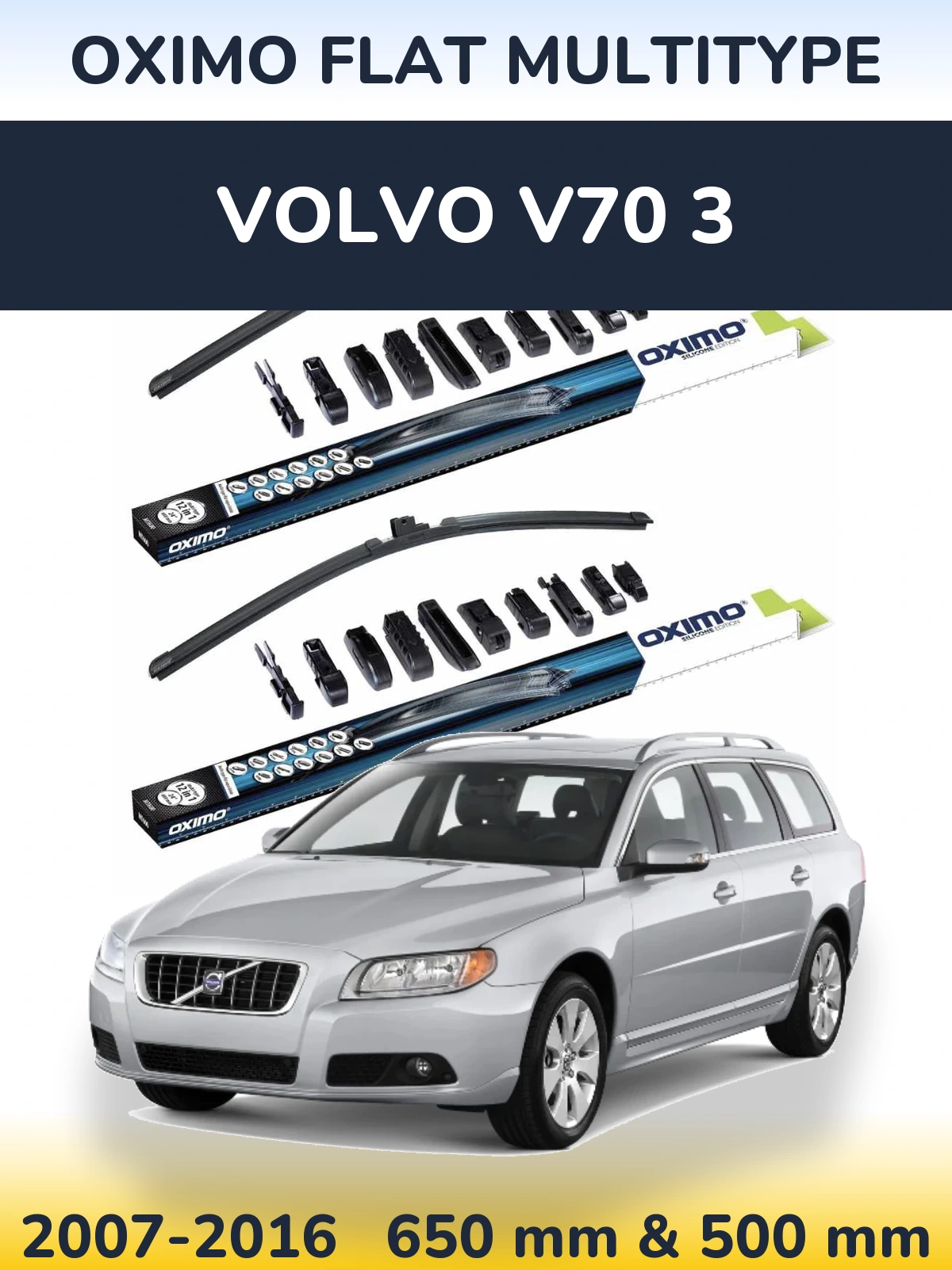 Комплект передніх щіток Oximo Flat MultiТипe 650 & 500 мм для Volvo V70 3 2007-2016