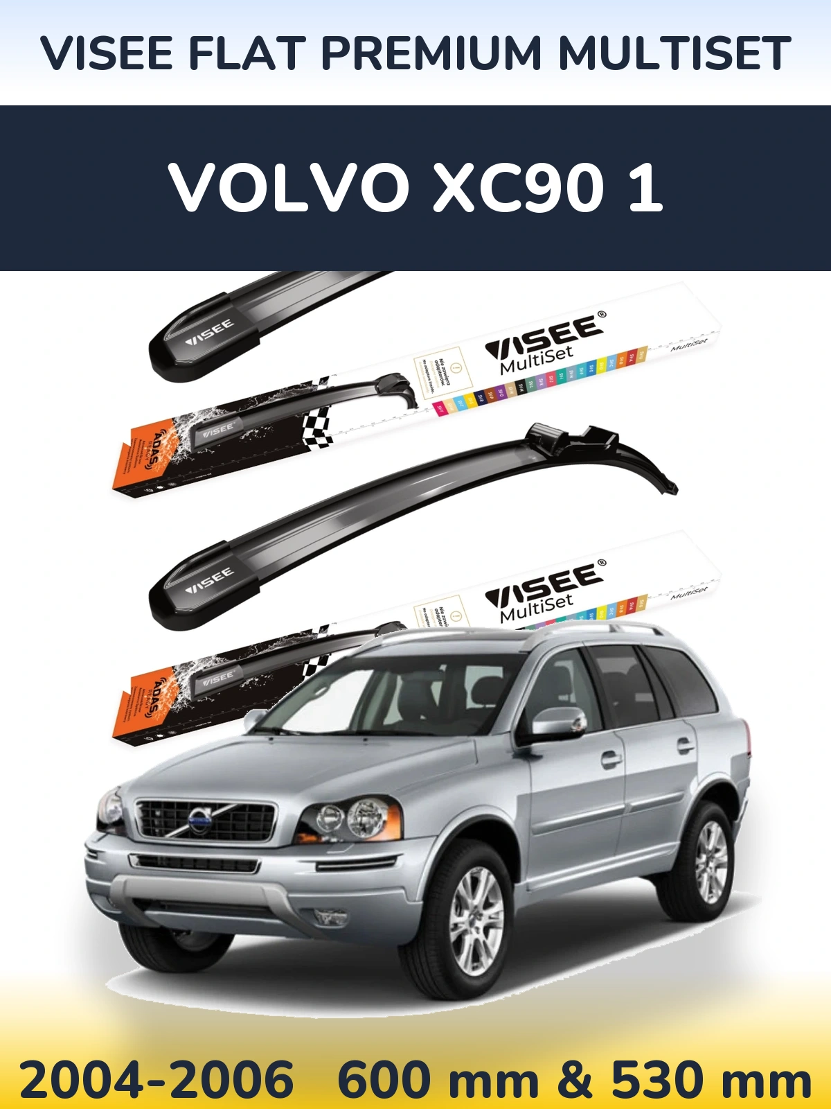 Front wiper blade set VISEE FLAT PREMIUM MultiSet 600 & 530 mm for Volvo XC90 1 2004-2006