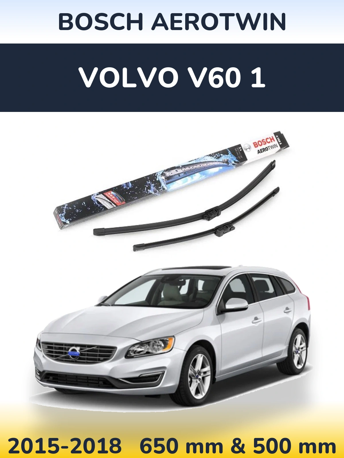 Комплект передніх щіток BOSCH AeroTwin 650 & 500 мм для Volvo V60 1 2015-2018