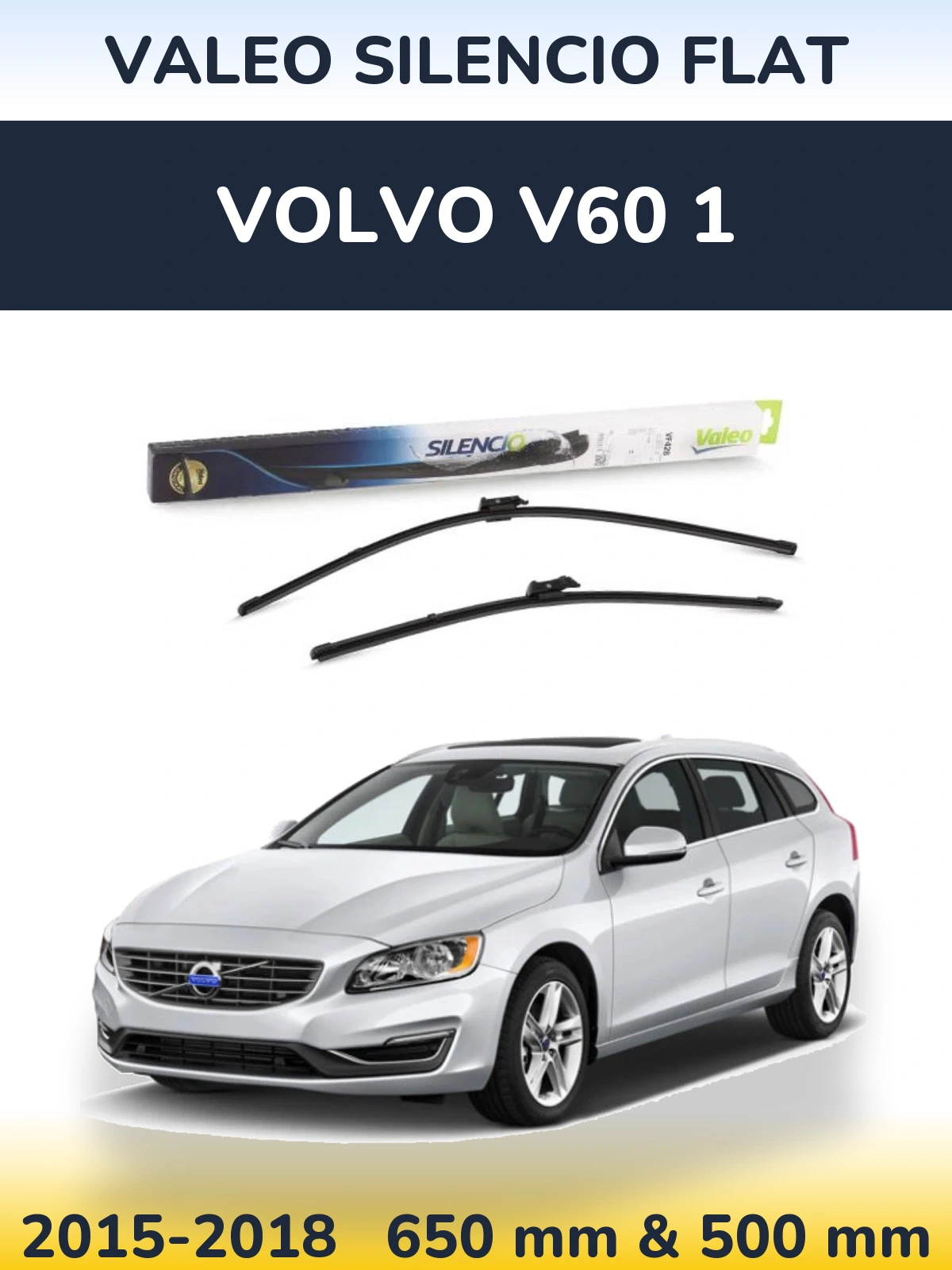 Front wiper blade set Valeo Silencio Flat 650 & 500 mm for Volvo V60 1 2015-2018