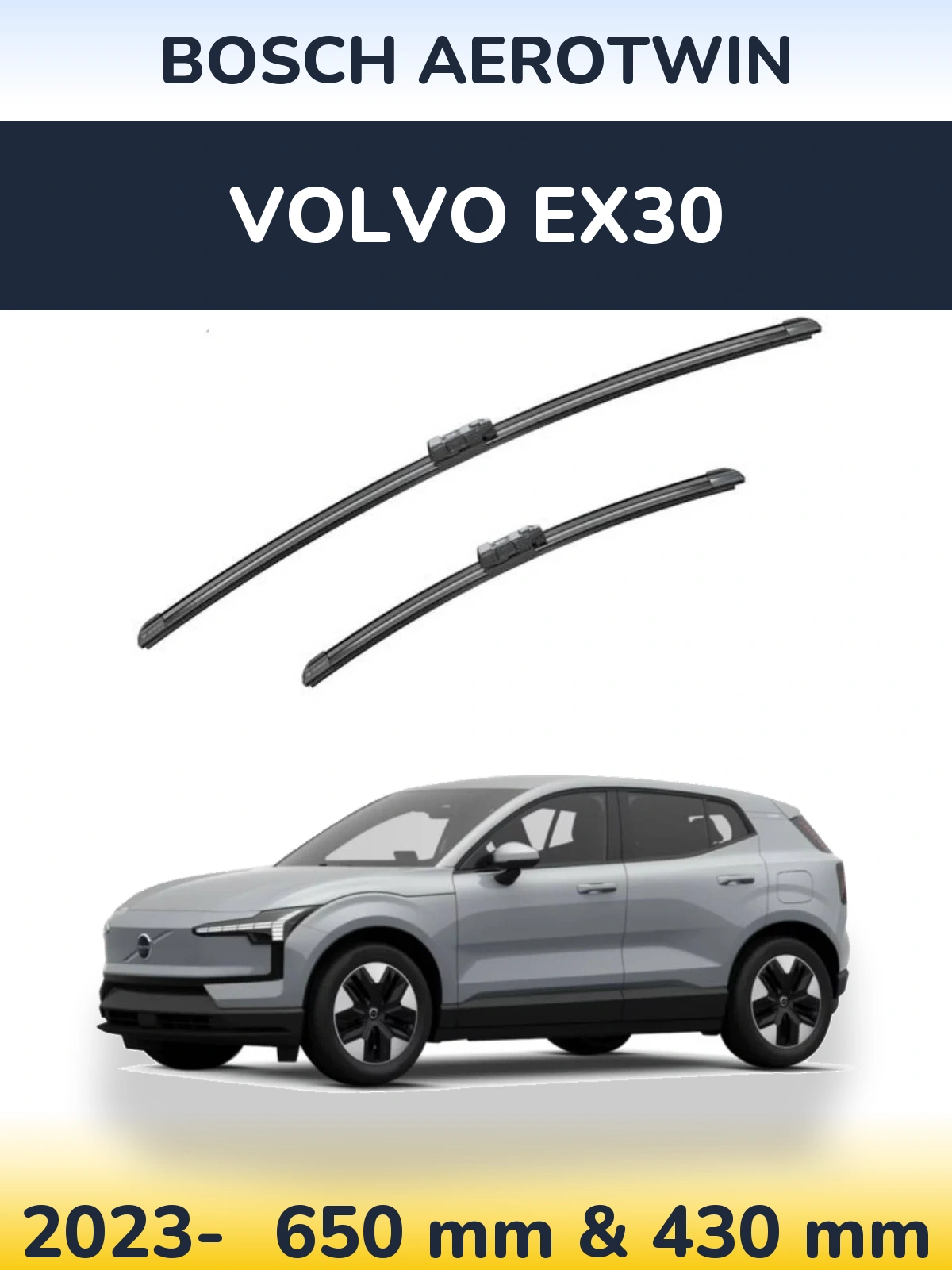 Front wiper blade set BOSCH AeroTwin 650 & 430 мм for Volvo EX30 2023-2026