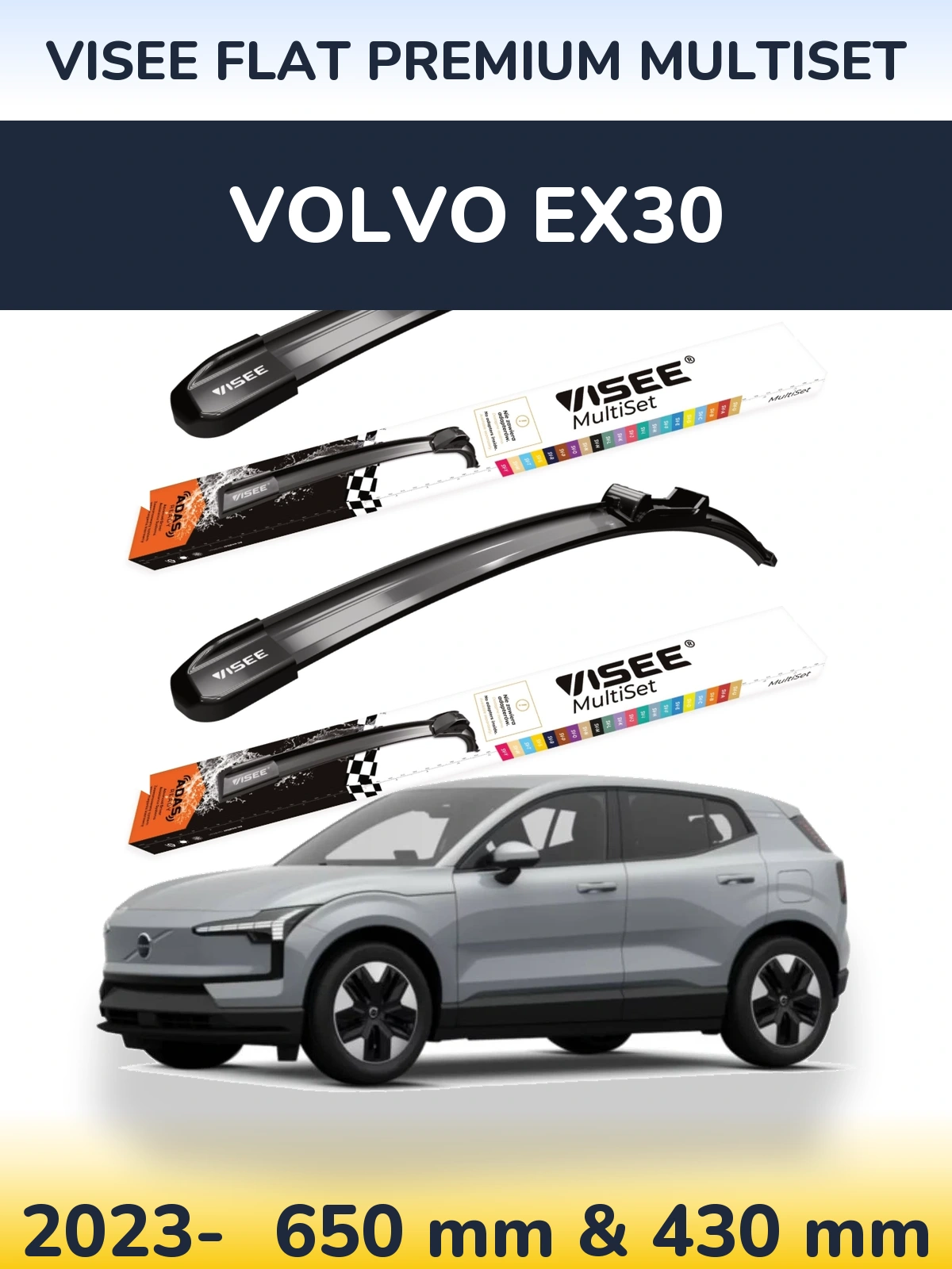 Komplet przednich wycieraczek VISEE FLAT PREMIUM MultiSet 650 & 430 mm do Volvo EX30 2023-2026
