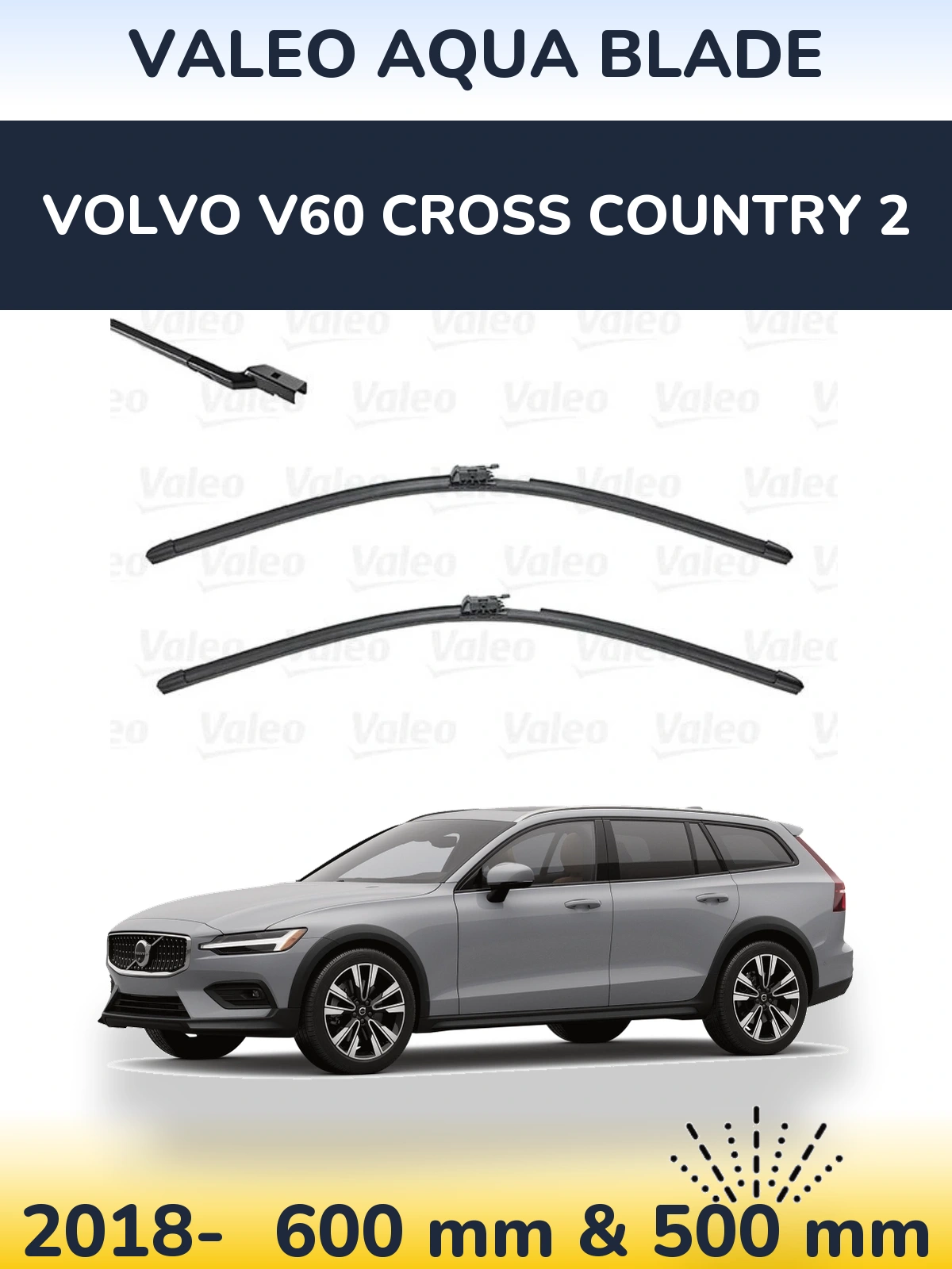 Front wiper blade set Valeo Aqua Blade 600 & 500 mm for Volvo V60 Cross Country 2 2018-2026
