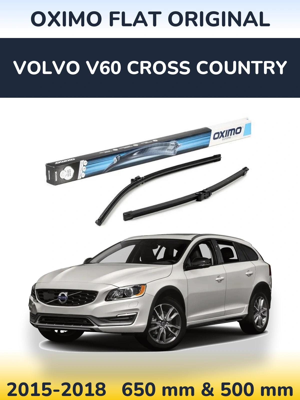 Front wiper blade set Oximo Flat Original 650 & 500 мм for Volvo V60 Cross Country 2015-2018